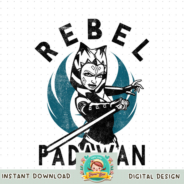 Star Wars The Clone Wars Ahsoka Rebel Padawan Premium png, digital download, instant .jpg