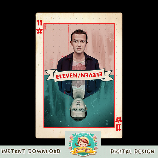 Stranger Things Eleven Playing Card png, digital download, instant .jpg