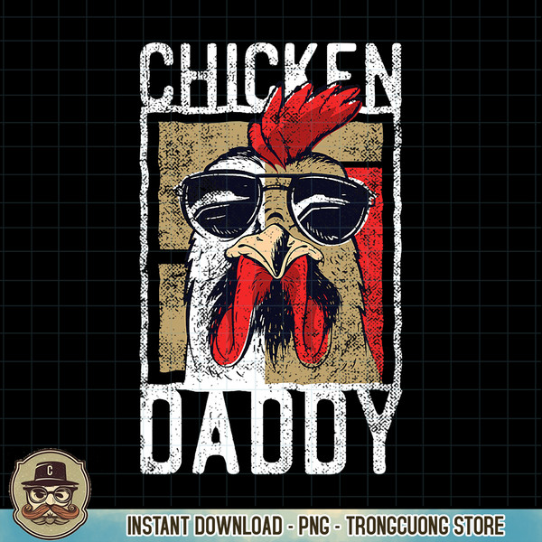 Chicken Daddy, Chicken farmer, Father of the chicken coop PNG Download.pngChicken Daddy, Chicken farmer, Father of the chicken coop PNG Download.jpg