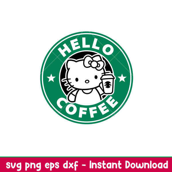 Hello Coffee, Hello Kitty Coffee Svg, Starbucks Coffee Ring Svg, Boss Girl Svg,png,dxf,eps file.jpeg