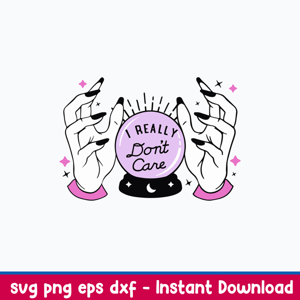 I Really Don_t Care Witch Svg, Png Dxf Eps File.jpeg