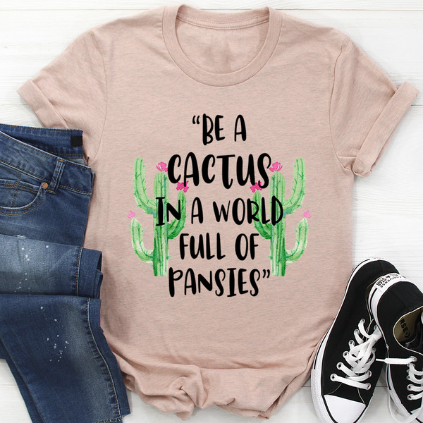 Be A Cactus Tee.1.jpg