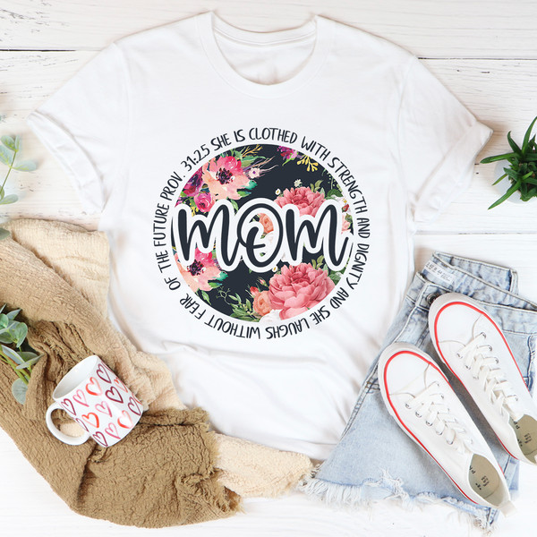 She Is Strong Proverbs Floral Mom Tee (2).jpg