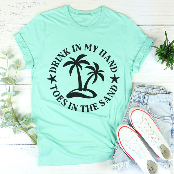 Drink In My Hand Toes In The Sand Tee1.jpg