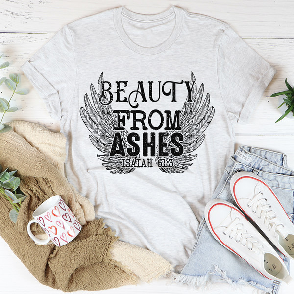 Beauty From Ashes Isaiah 613 Tee (3).jpg