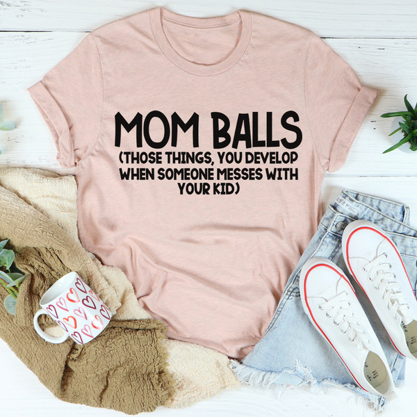 Mom Balls Tee4.jpg
