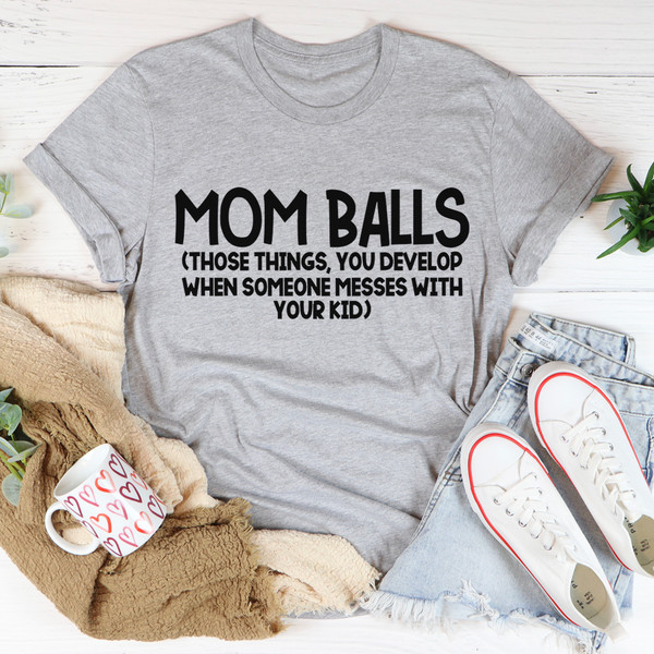 Mom Balls Tee2.jpg