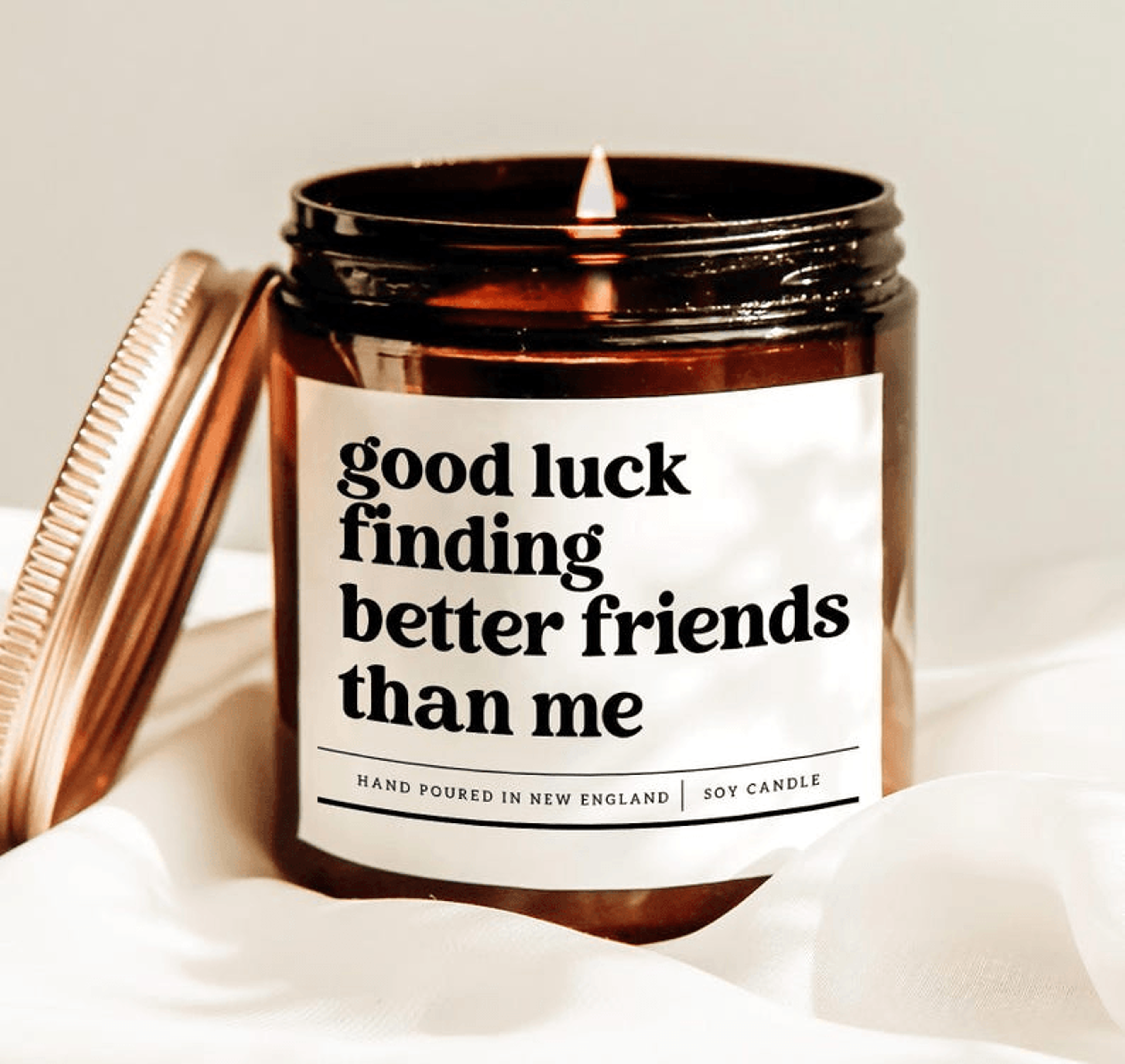 good luck finding better friends than me candle, funny best friend gift for bestie friendship birthday