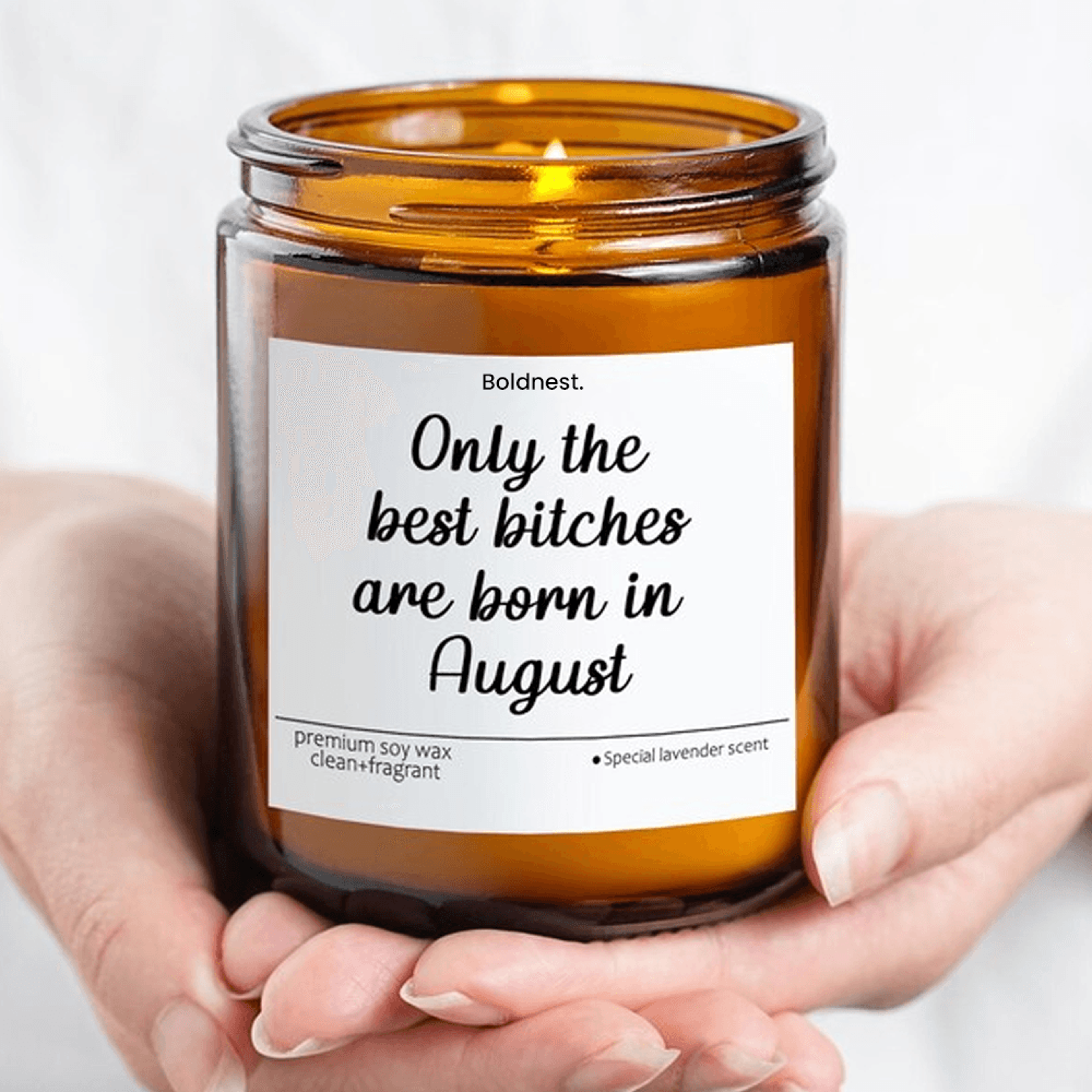 august birthday candle, funny august birthday gift, only the best bitches are born in august, 9 oz soy candle, birthday