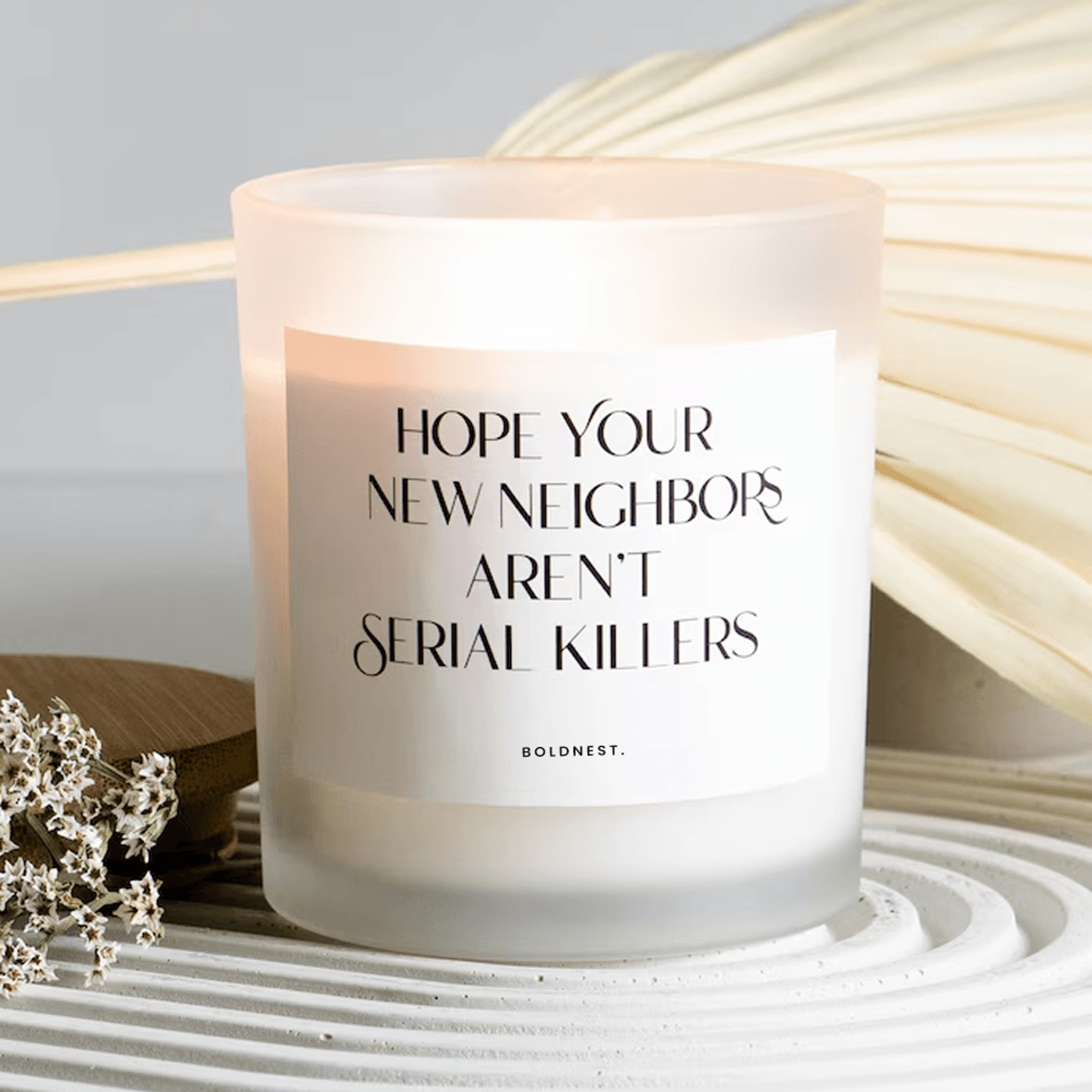 funny housewarming candle hope your new neighbors arent serial killers new home gift homeowner