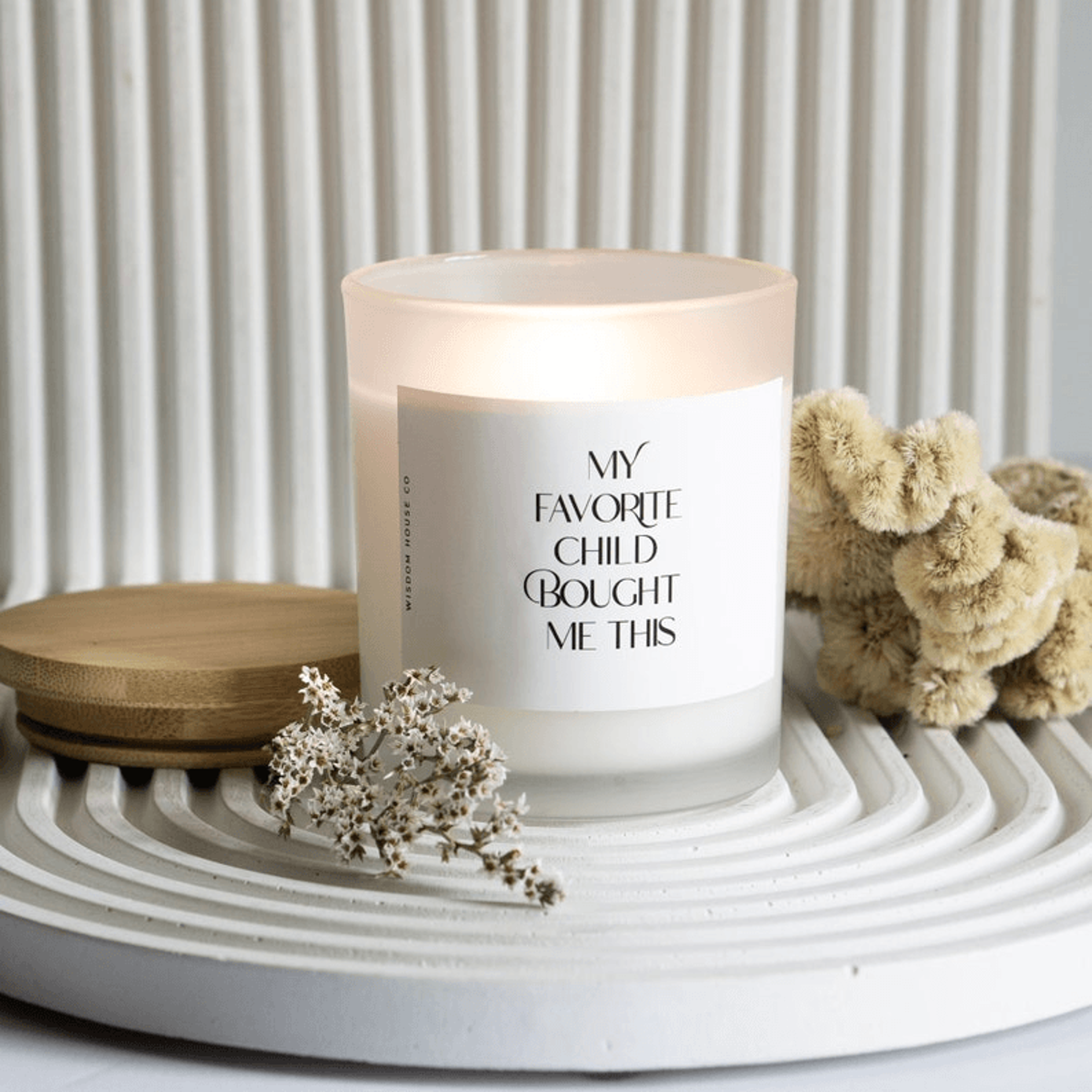 my favorite child bought me this candle, funny mom gift, funny dad gift, parent appreciation gift, mother's day candle