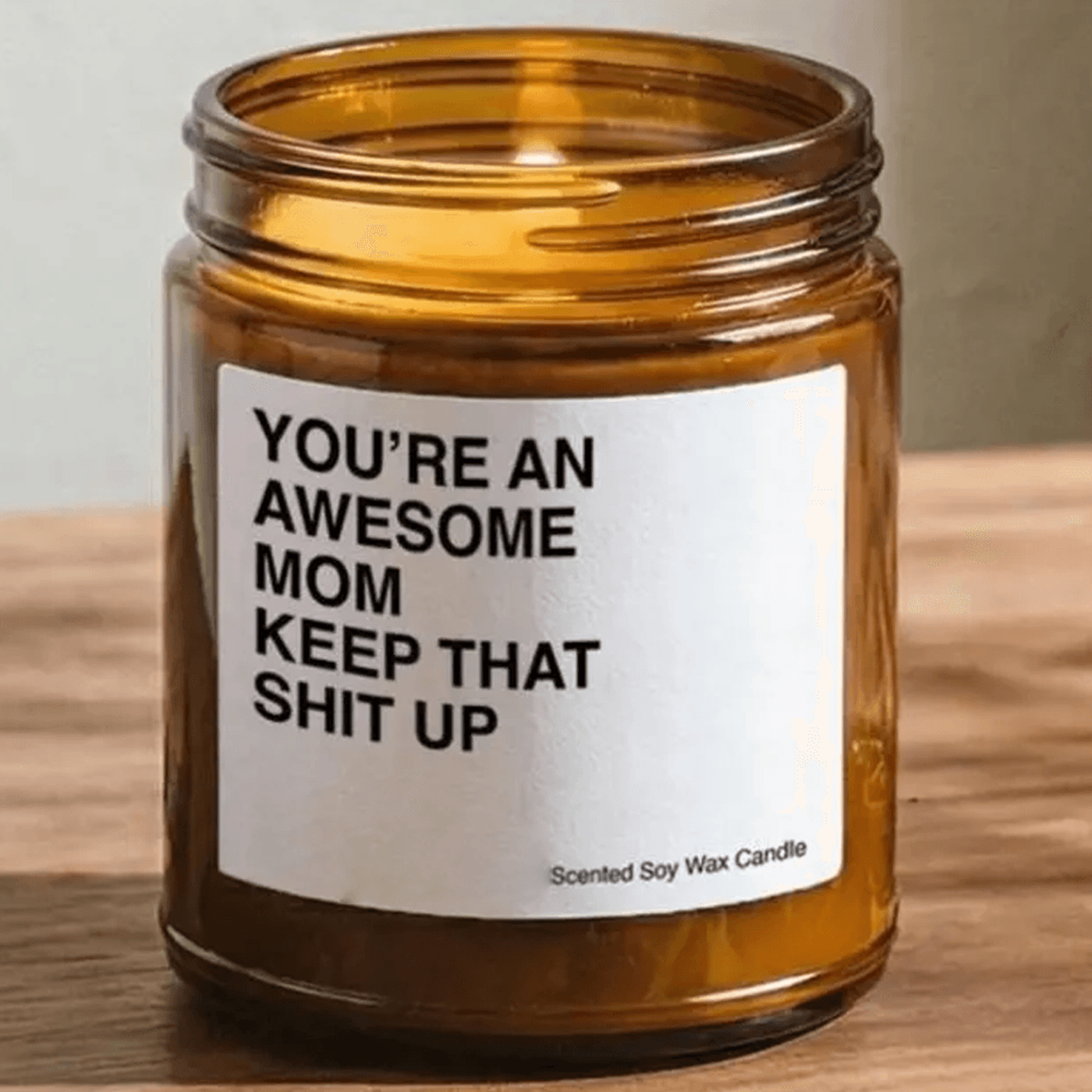 funny mom appreciation candle – hilarious mother's day gift for mom