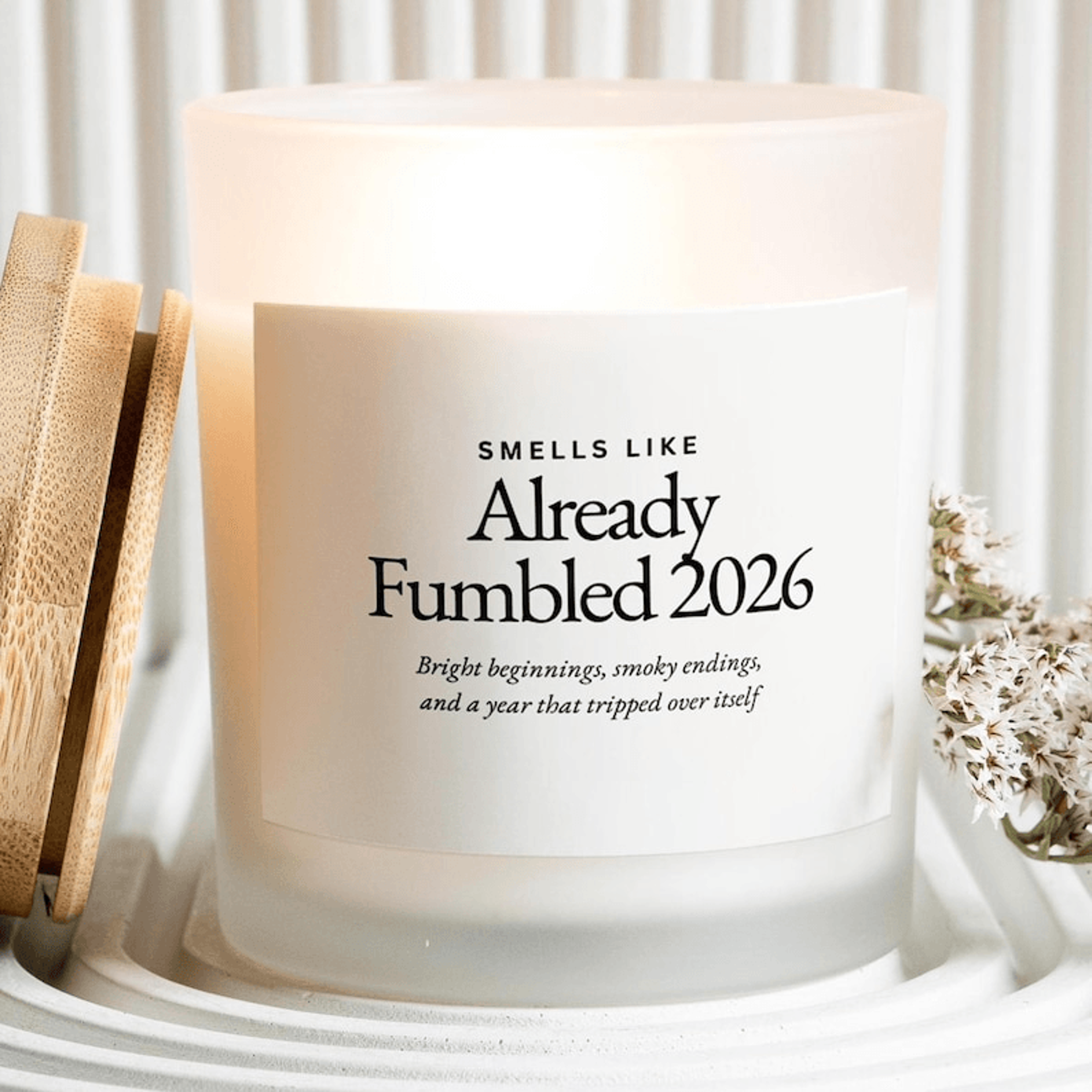 funny 2026 candle, already fumbled 2026 candle, new year gift, sarcastic candle gift, funny home decor