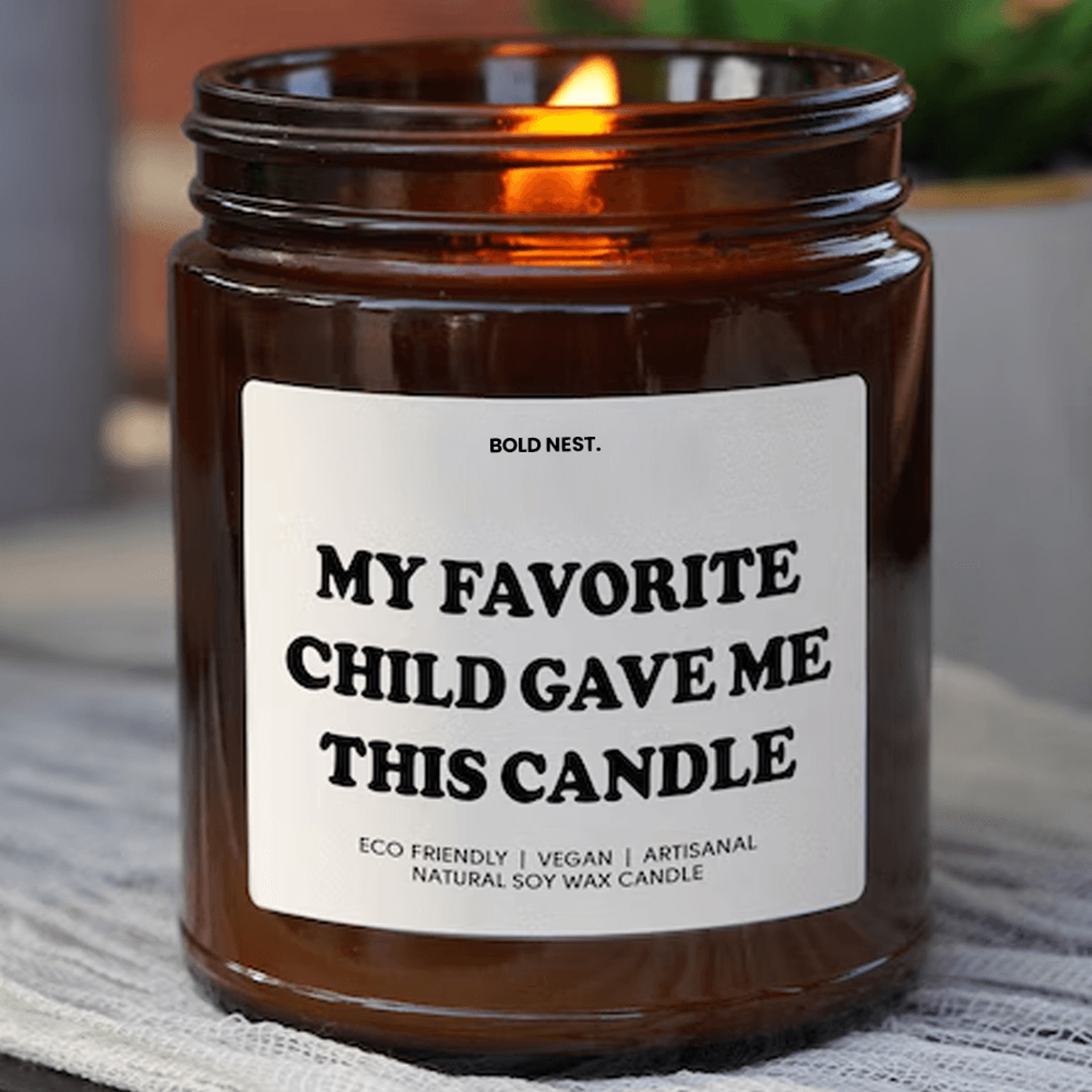 my favorite child gave me this candle funny scented soy gift for mom