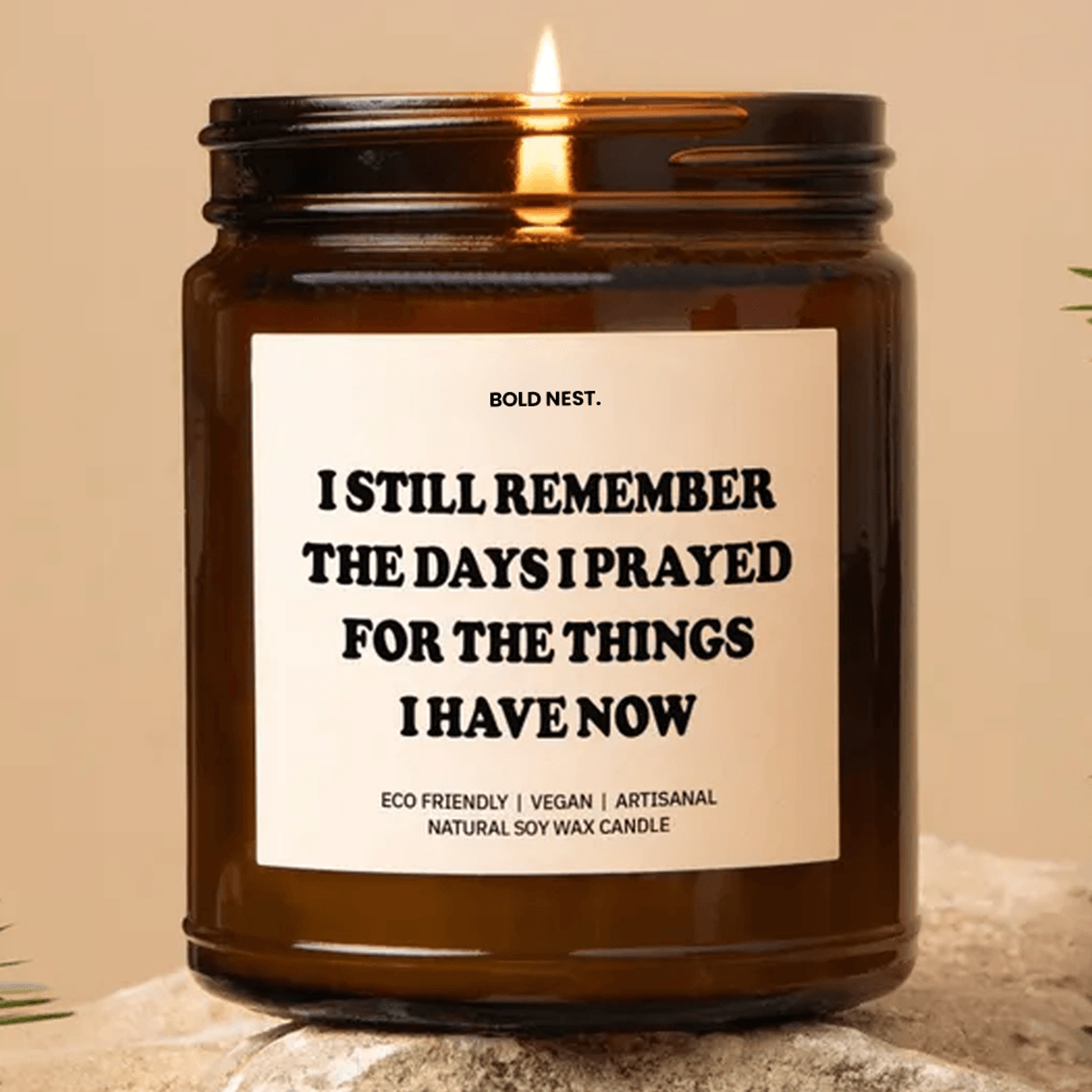 i prayed for what i have now funny scented soy candle gift for mom