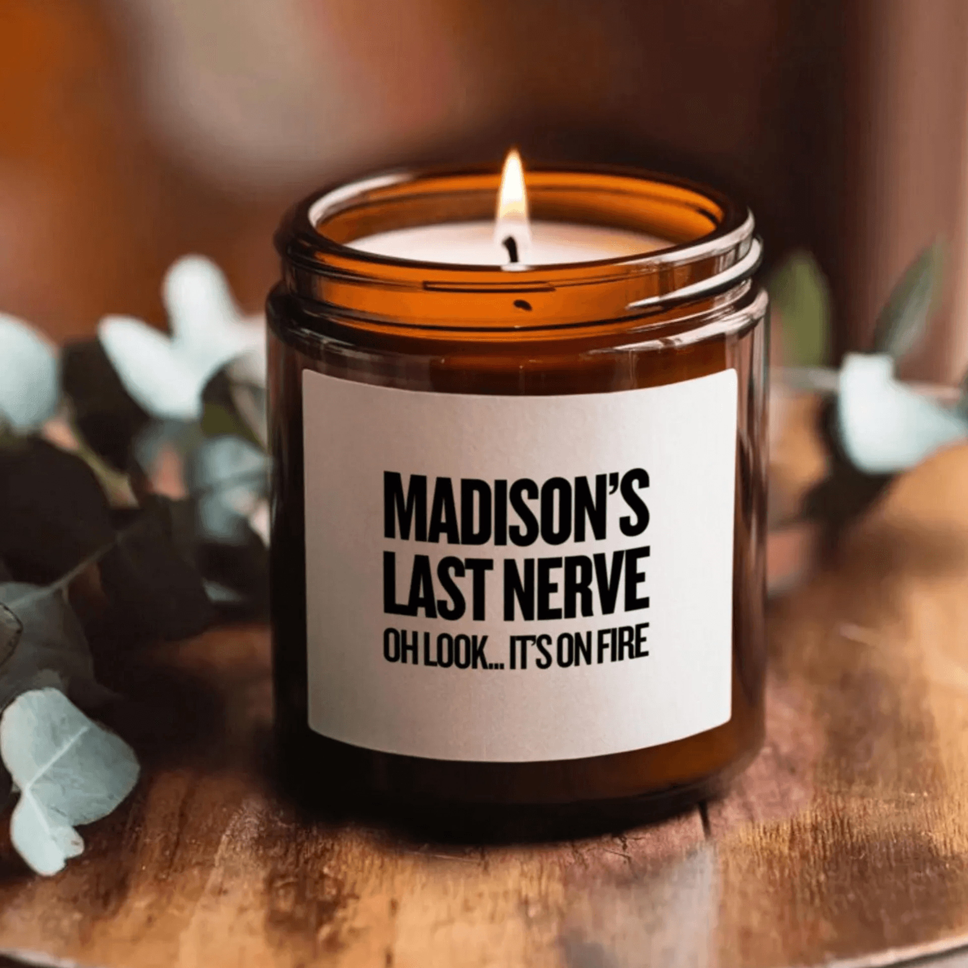 personalized last nerve candle, funny best friend gift, custom name candle, gag birthday gift for her,