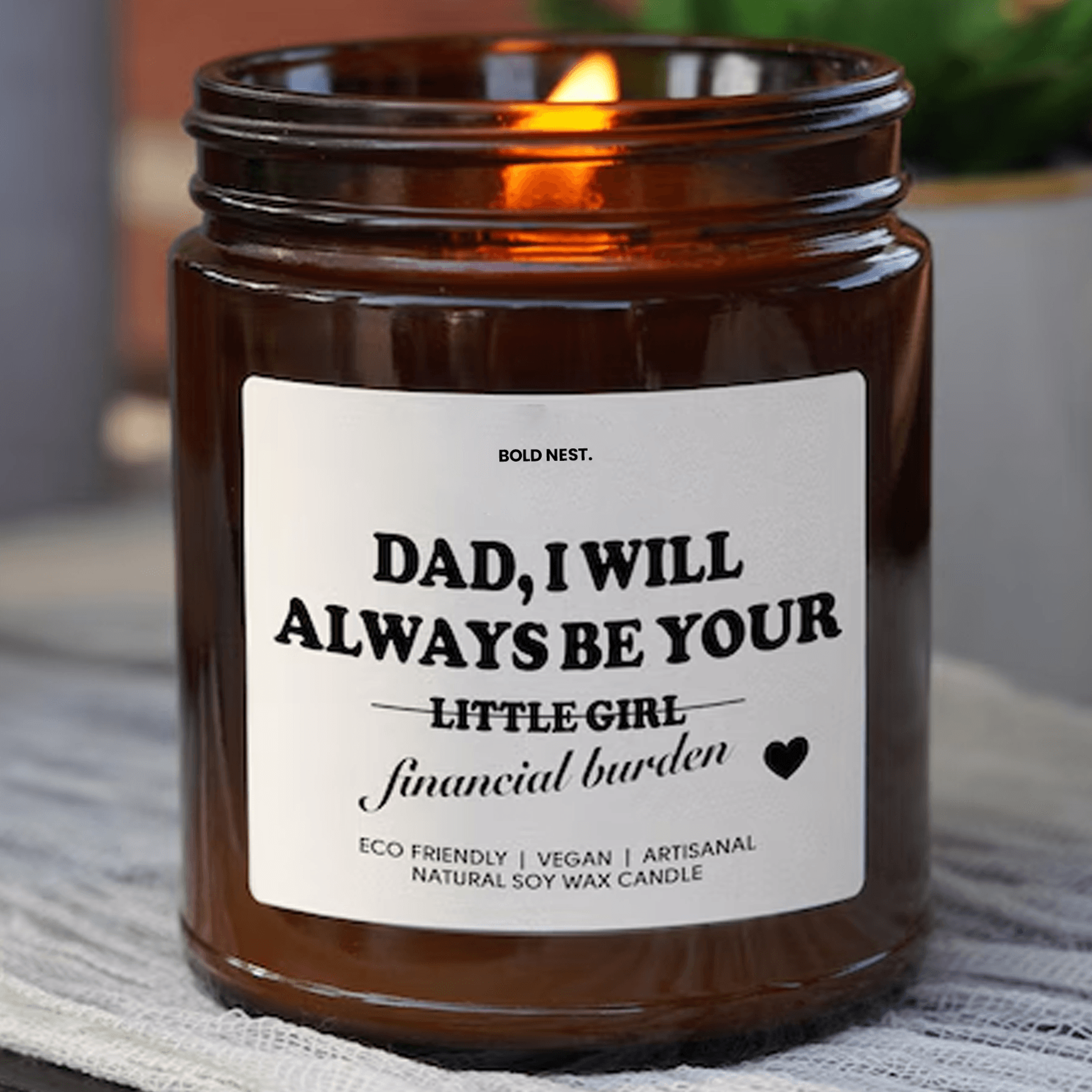 dad i'll always be your little girl funny candle from daughter