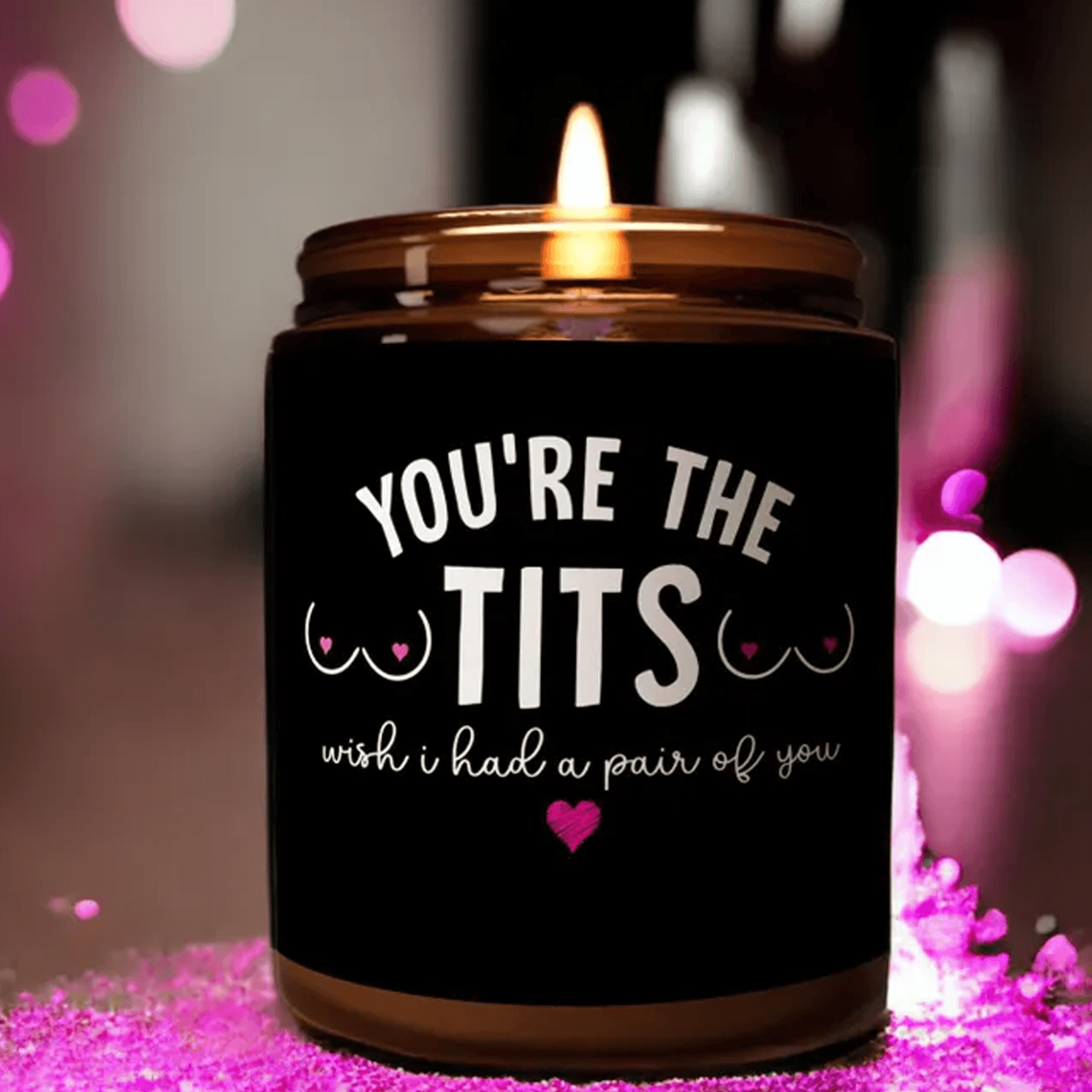 you're the tits funny candle, best friend soy candle, funny friendship gift, bestie appreciation gift, 9oz soy candle
