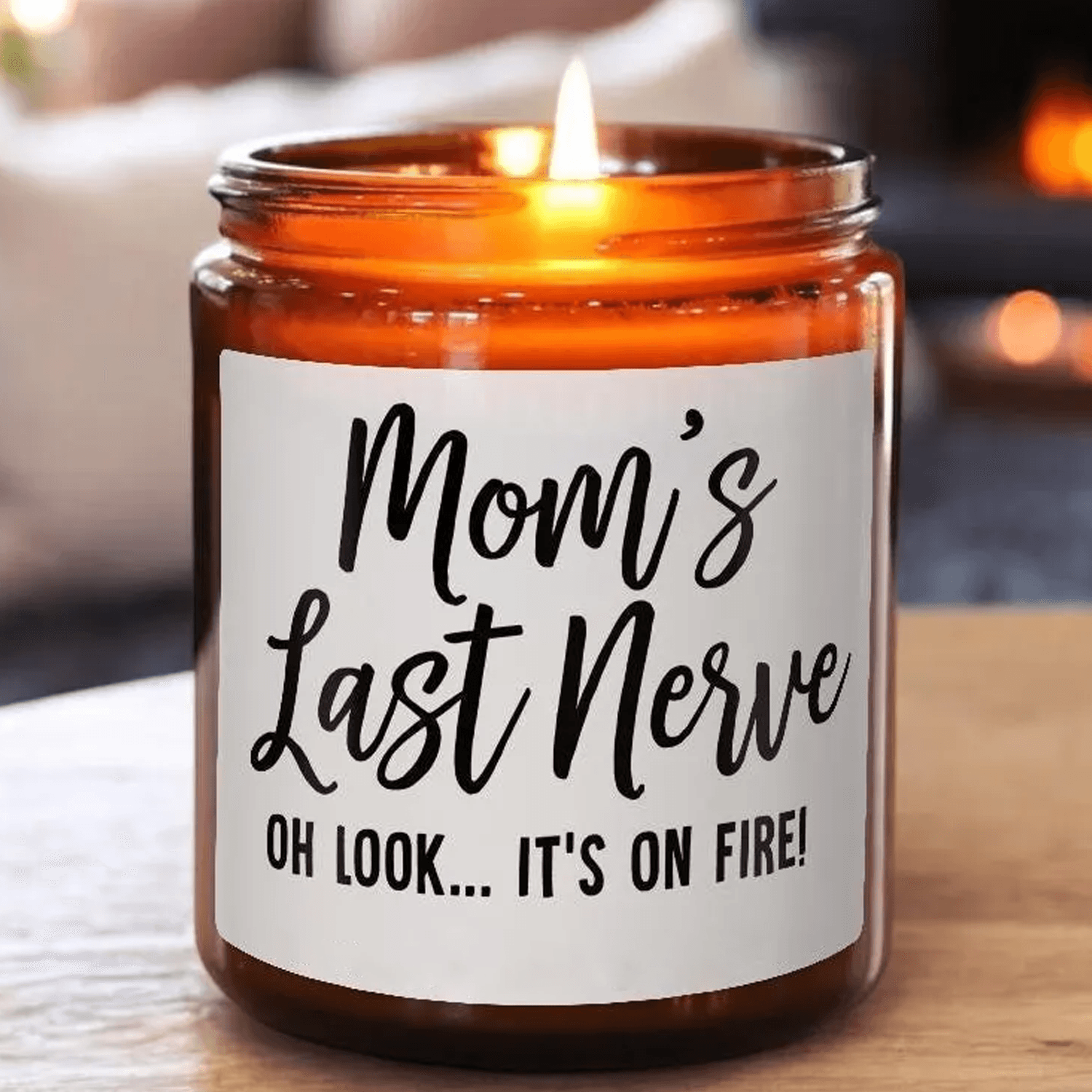 mom's last nerve candle, funny mom gift from daughter, mother's day soy candle, birthday gift for mom, 9oz soy candle