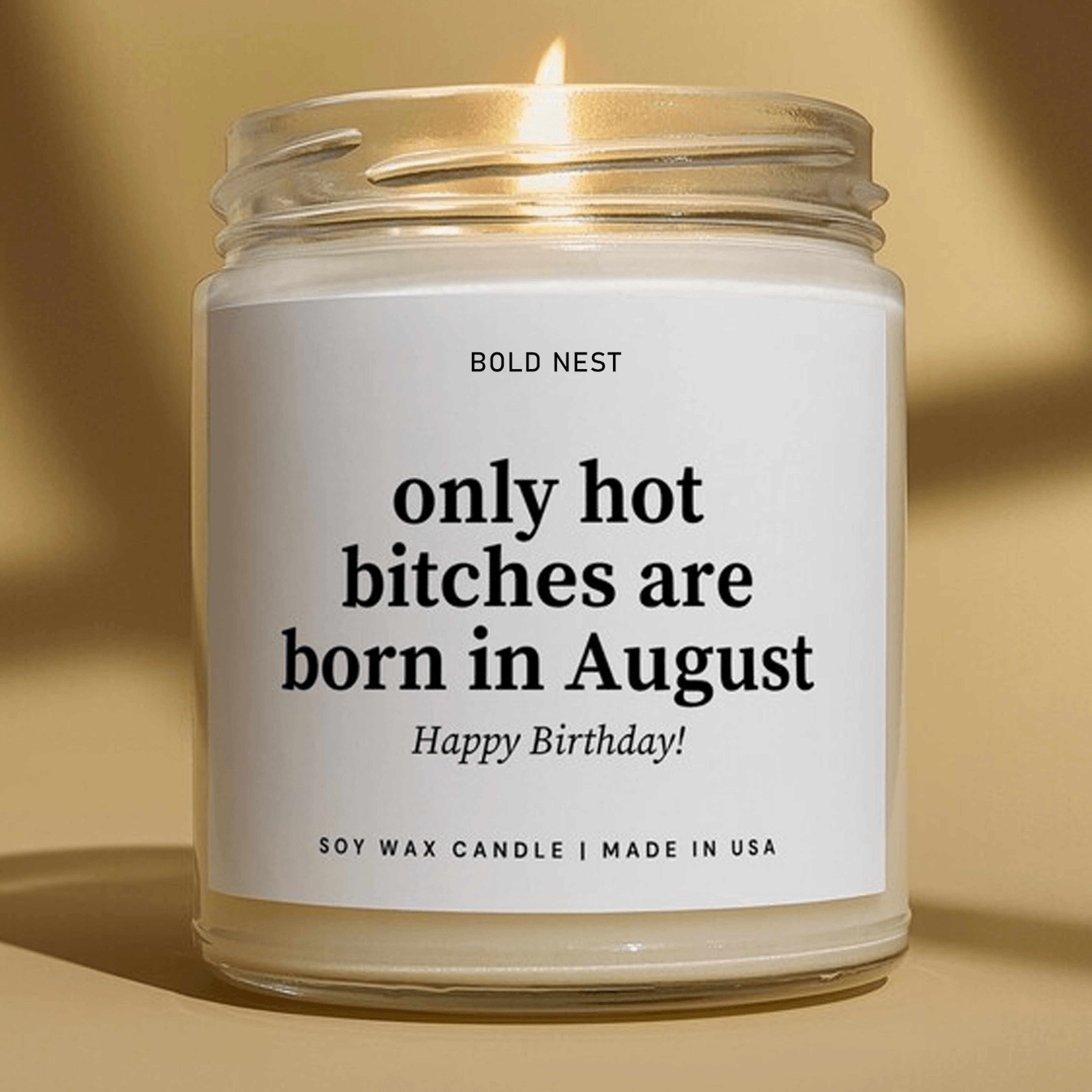 funny august birthday candle, august birthday gift for women, best friend birthday soy candle, bff birthday present