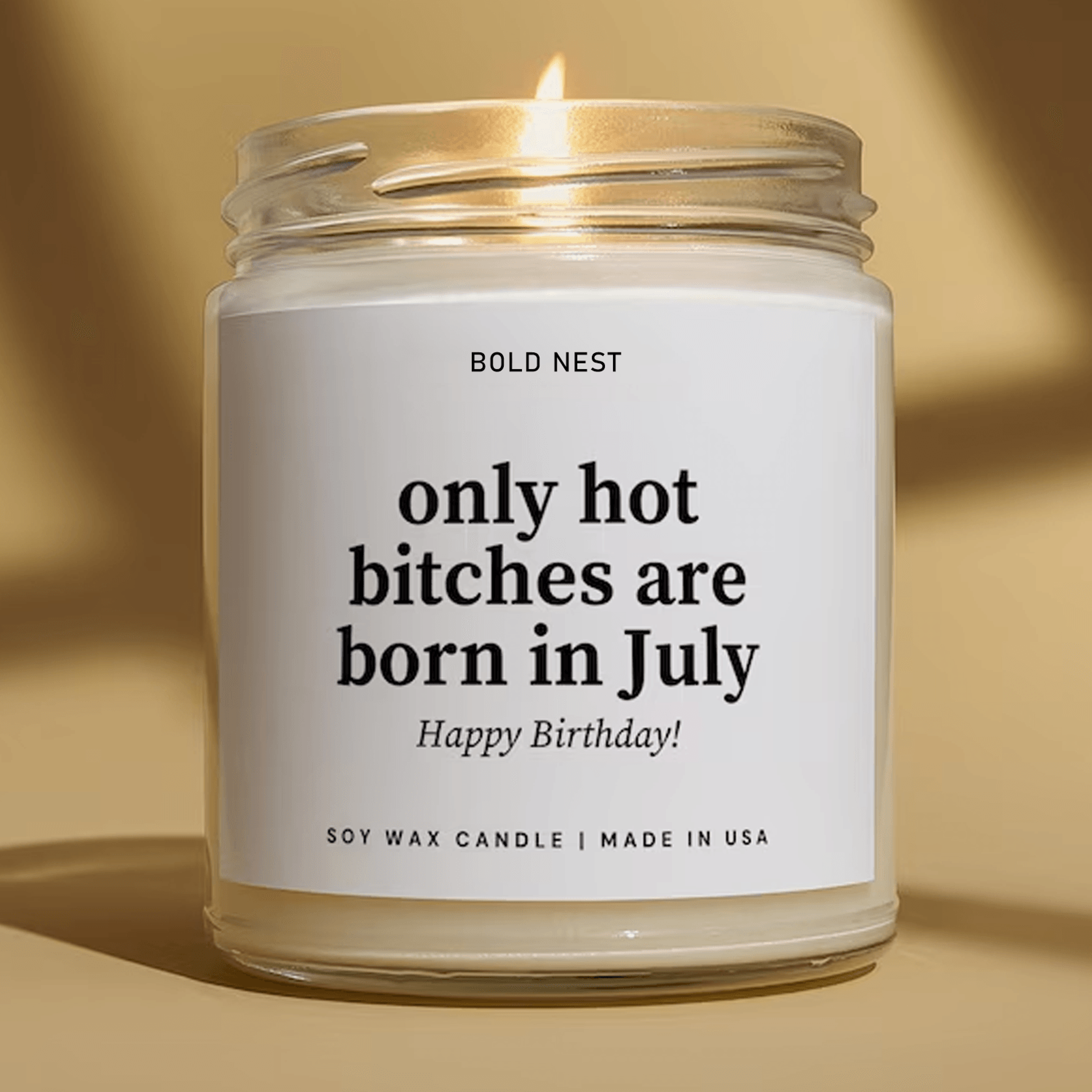 funny july birthday candle, july birthday gift for women, best friend birthday soy candle, bff birthday present