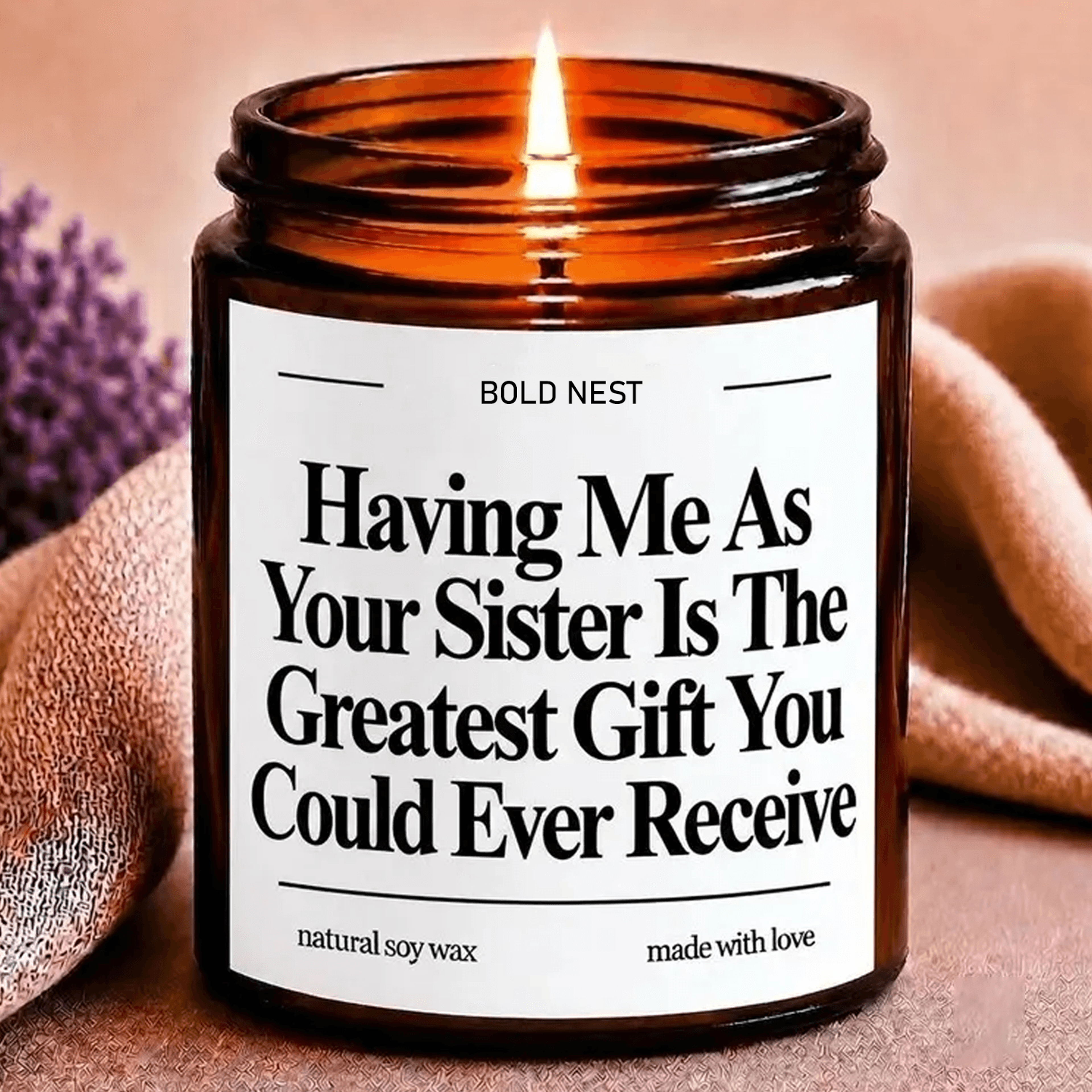 funny sister candle, sister birthday gift, sarcastic sibling gift, gift from sister, christmas gift for sister