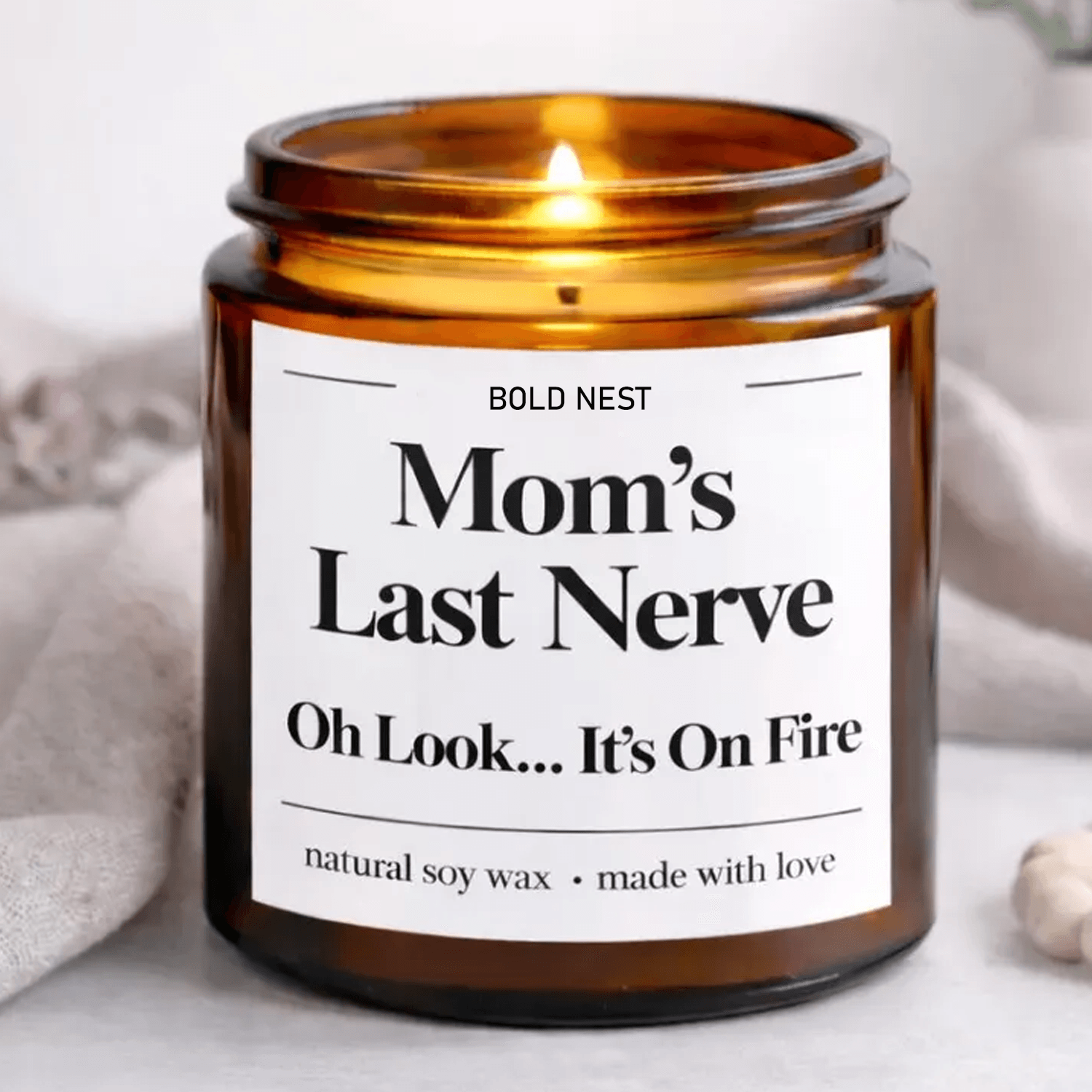 funny mom candle, moms last nerve gift, mothers day gift for mom, birthday gift for mom, mom humor candle