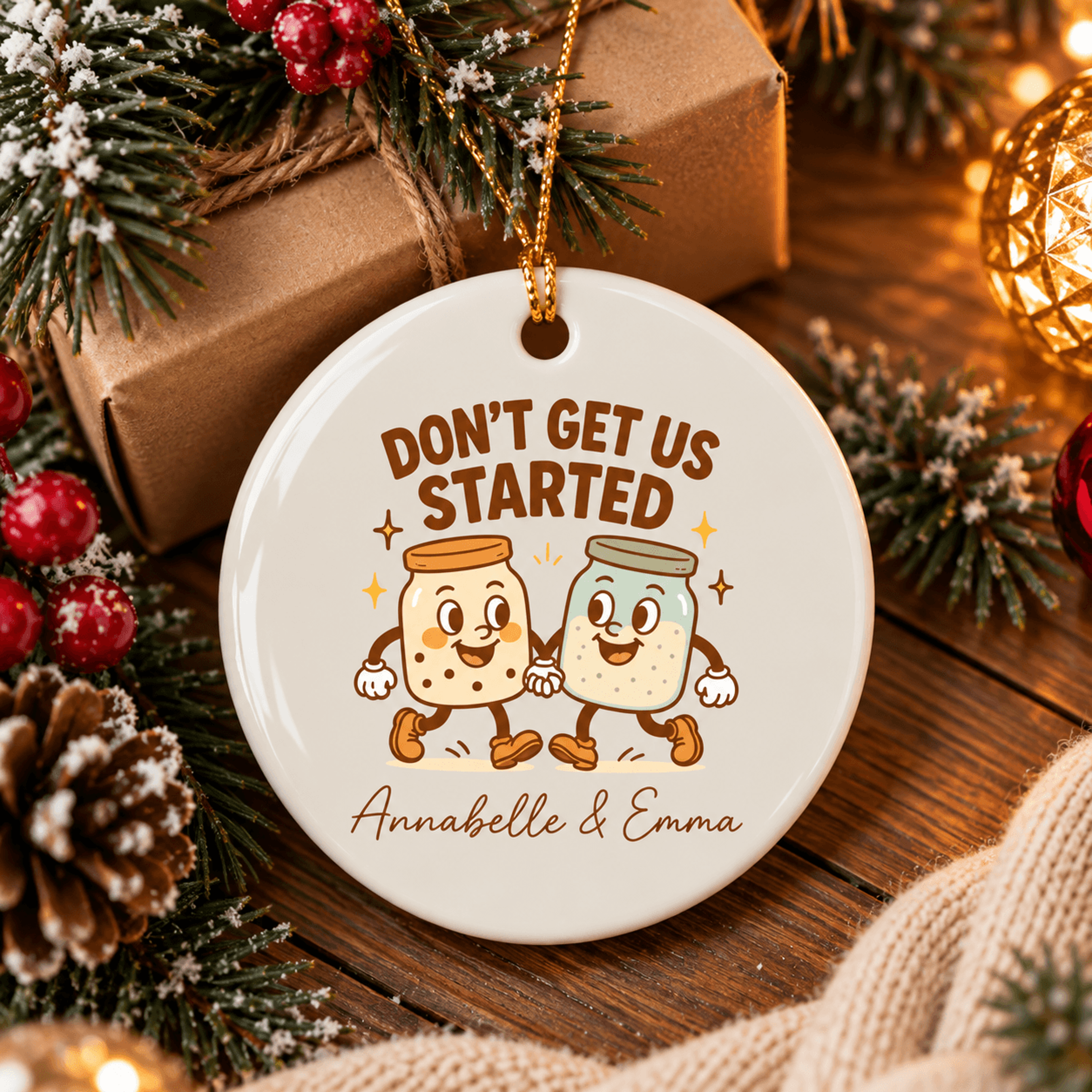 personalized best friend christmas ornament, don't get us started funny gift, custom friendship keepsake, bestie holiday