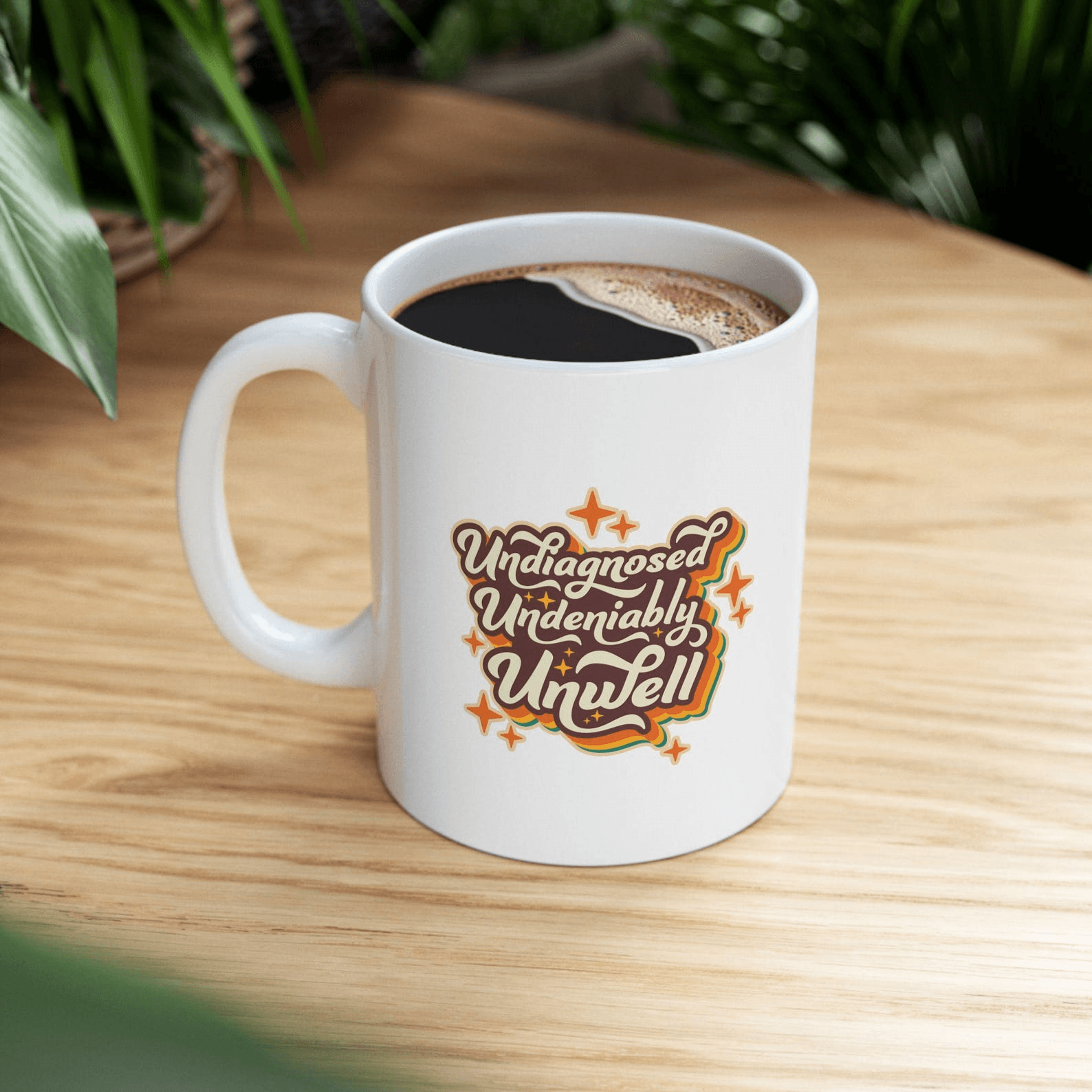 undiagnosed & unwell funny coffee mug – sarcastic novelty ceramic gift cup
