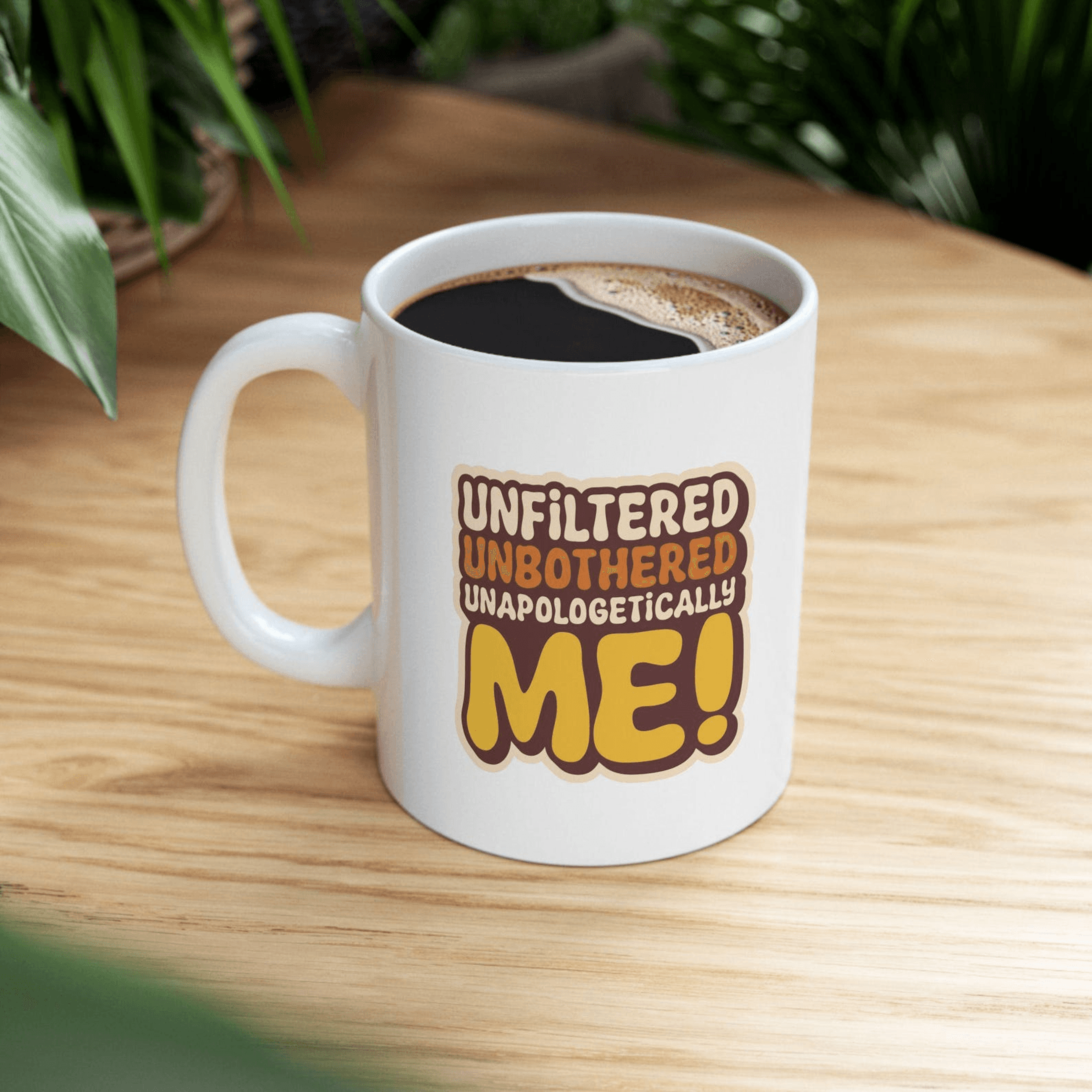 unapologetically me funny coffee mug – bold ceramic coffee cup for confident coffee lovers