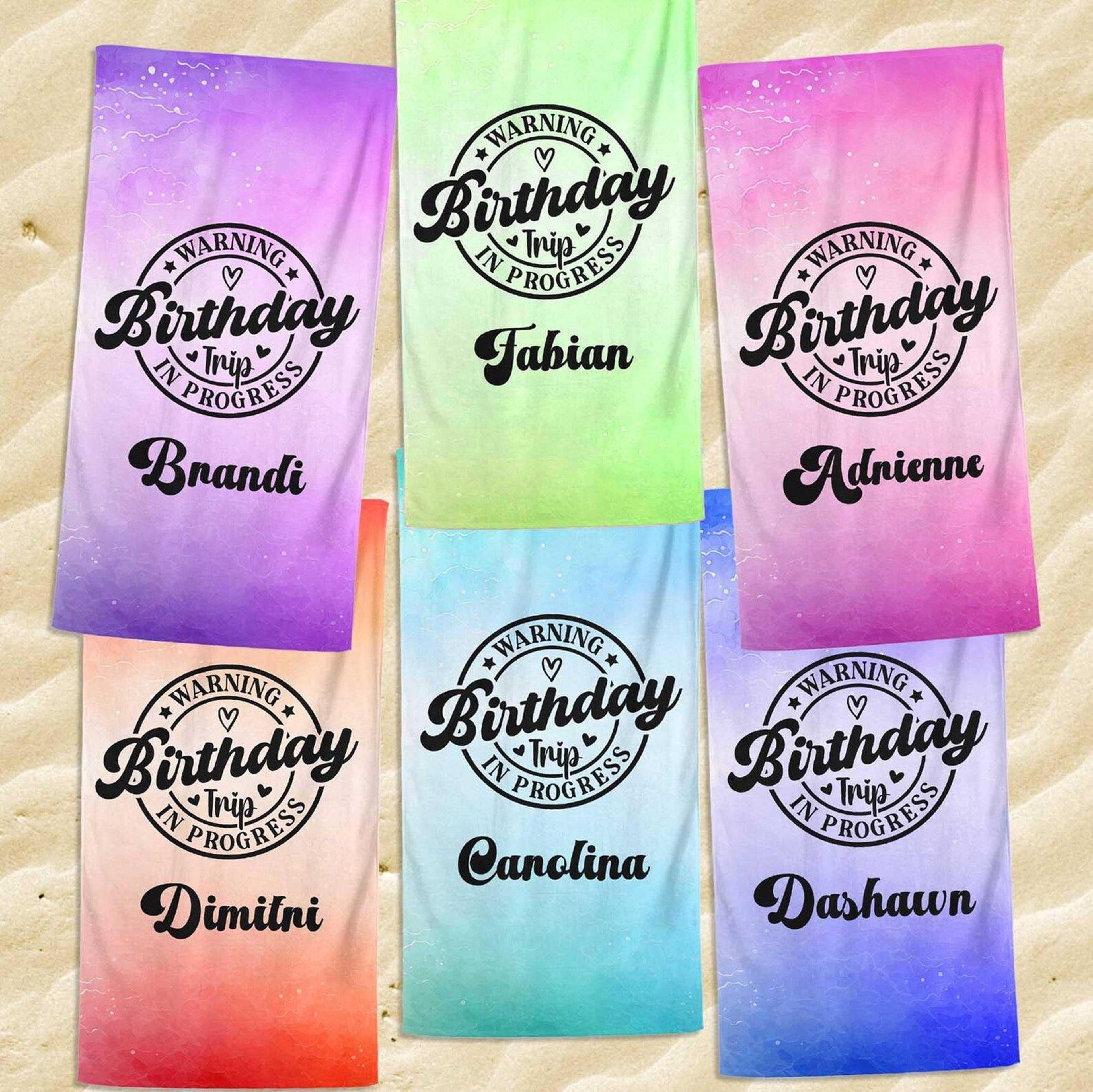 personalized birthday trip beach towel – custom vacation gift for birthday getaways & girls trips