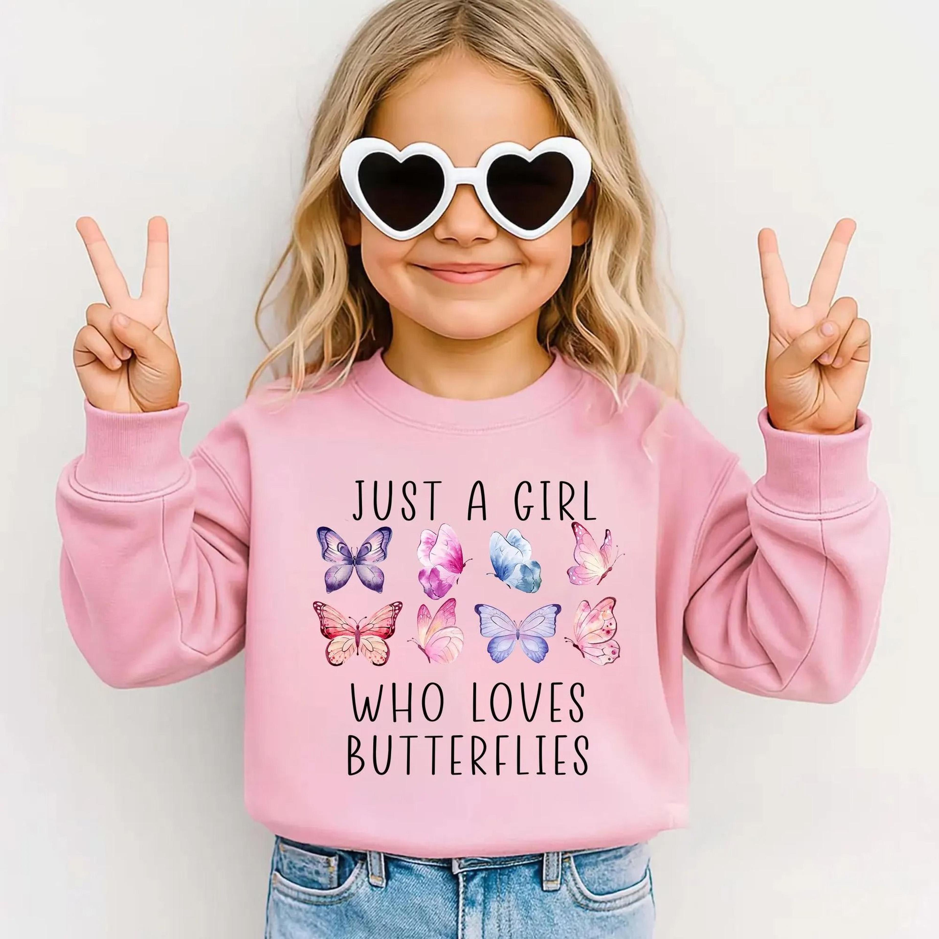 just a girl who loves butterflies shirt, girls butterfly sweatshirt, toddler butterfly shirt, cute nature lover gift
