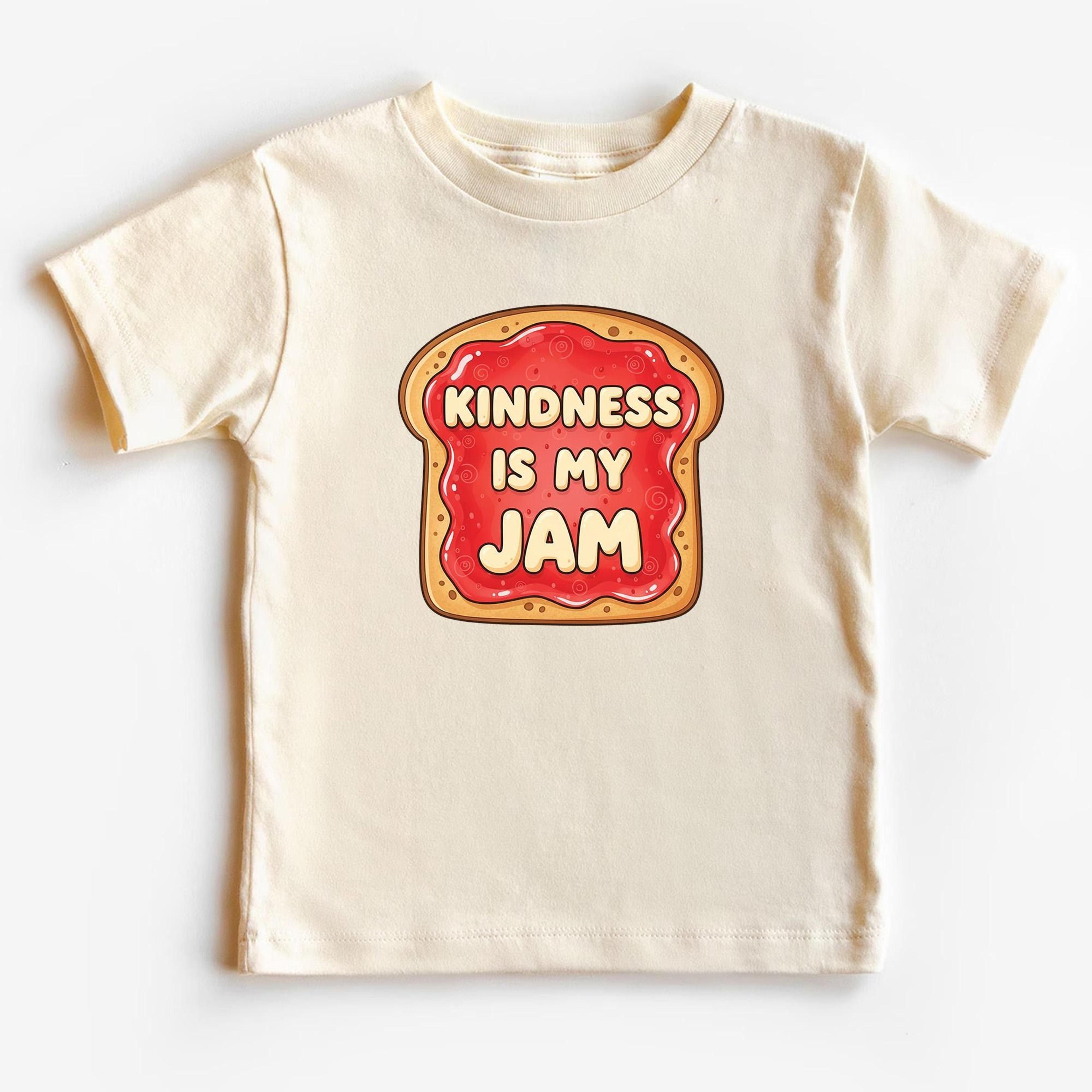 kindness is my jam toddler sweatshirt, positive kids shirt, cute jelly toast sweatshirt, kindergarten kindness gift