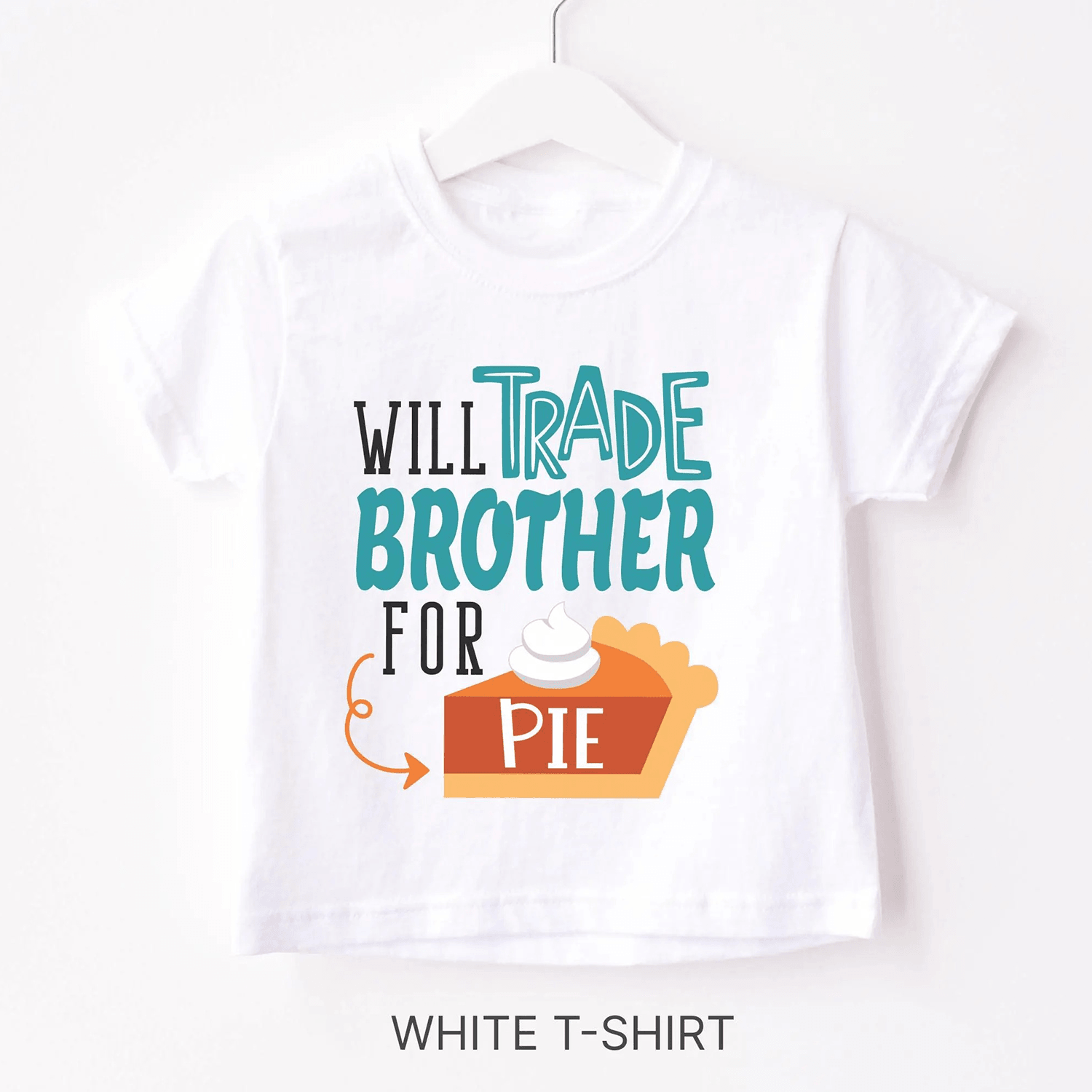 will trade brother for pie shirt, funny thanksgiving kids shirt, sibling humor tee, thanksgiving pie gift for kids