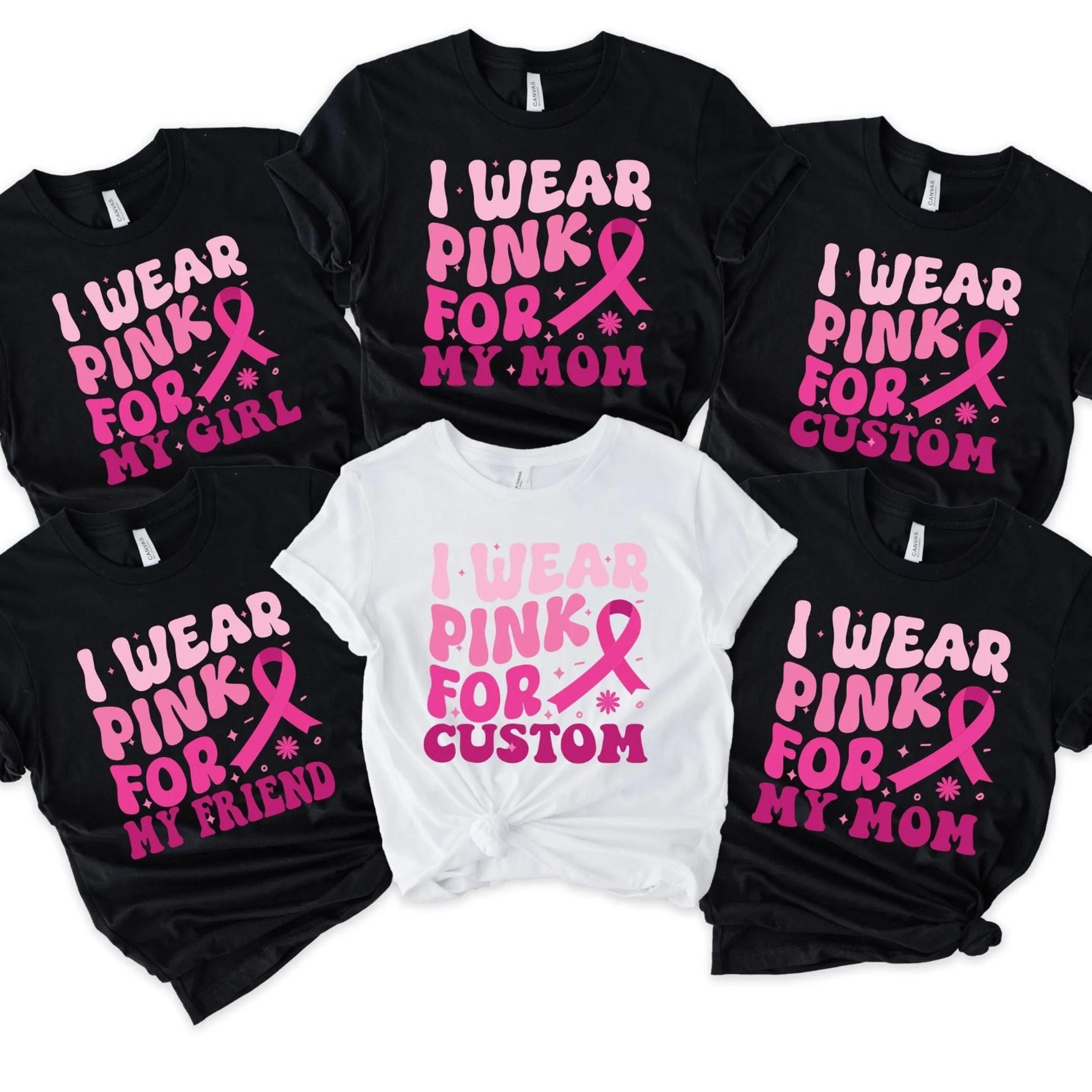 breast cancer awareness shirts i wear pink for, matching group shirts, support survivor gift tee