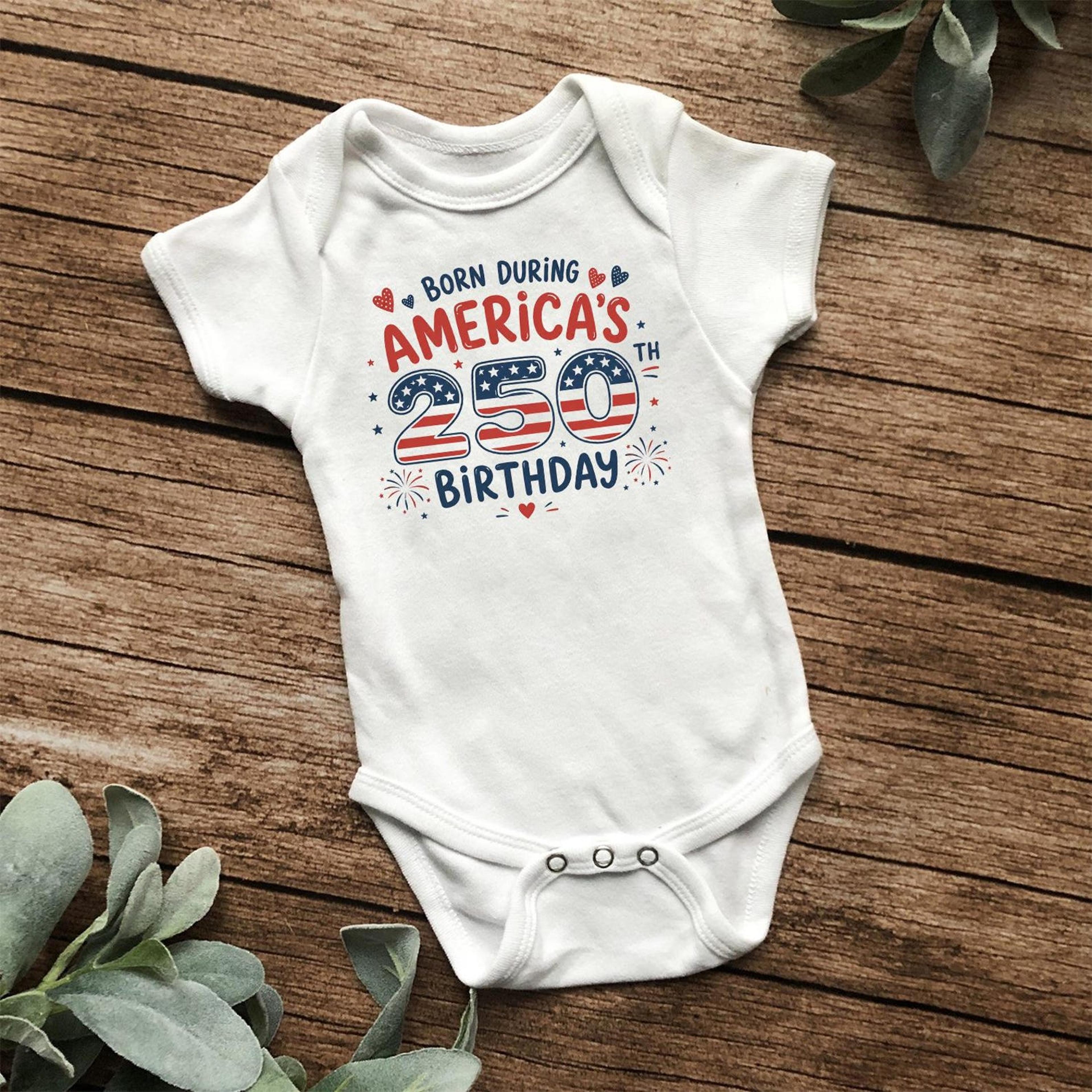 america's 250th birthday baby bodysuit, born in 2026 onesie, 4th of july baby outfit, patriotic newborn gift