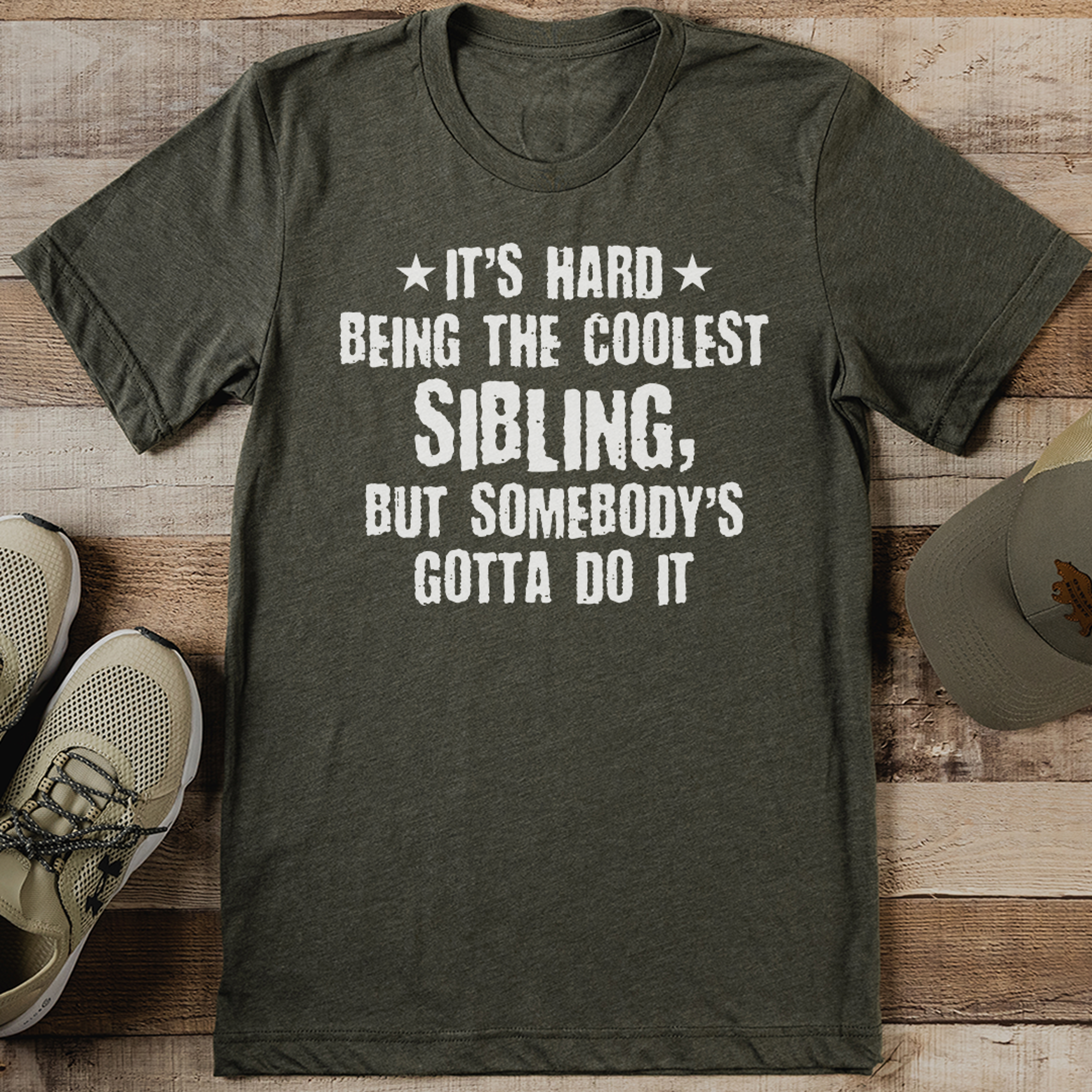 it's hard being the coolest sibling tee