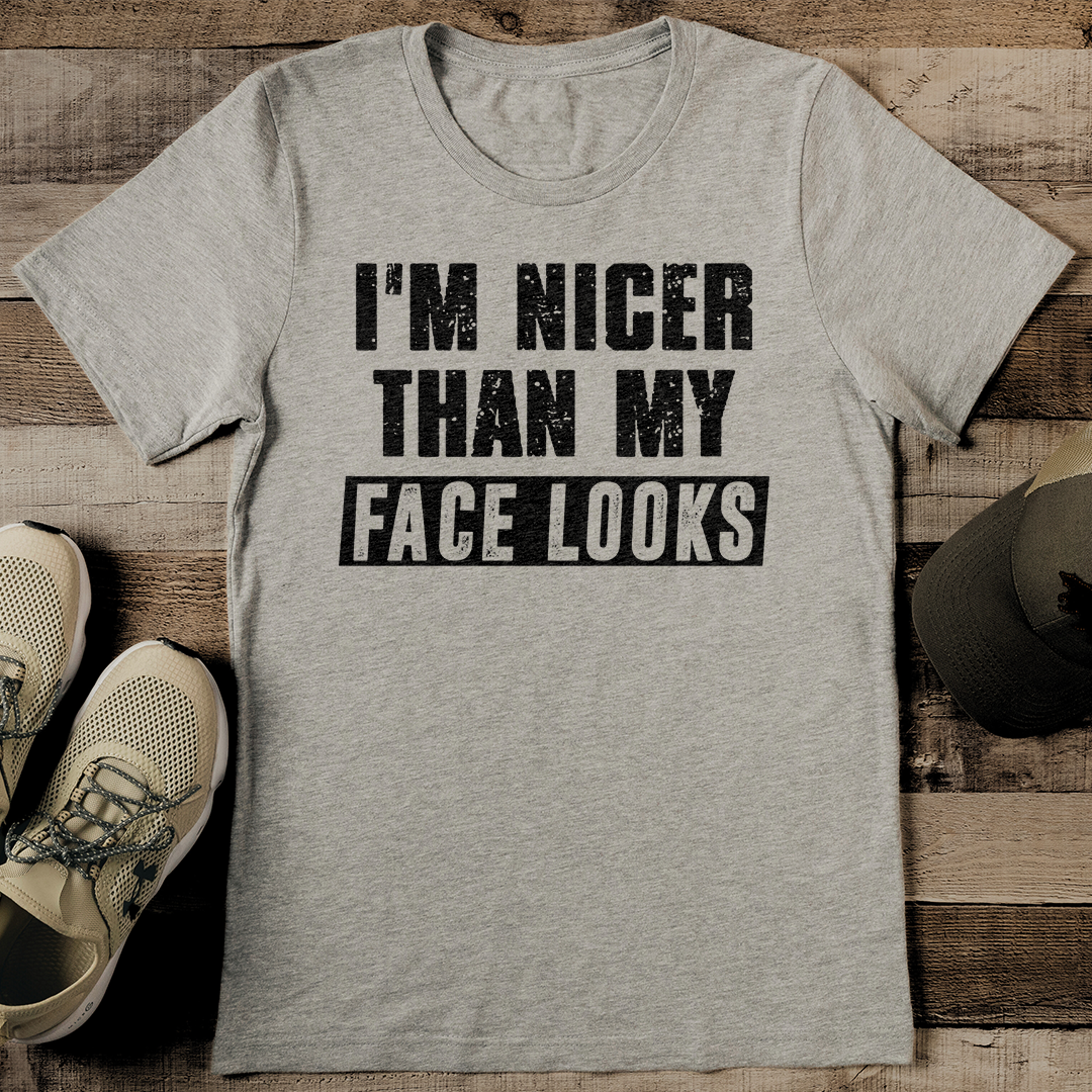 i'm nicer than my face looks tee