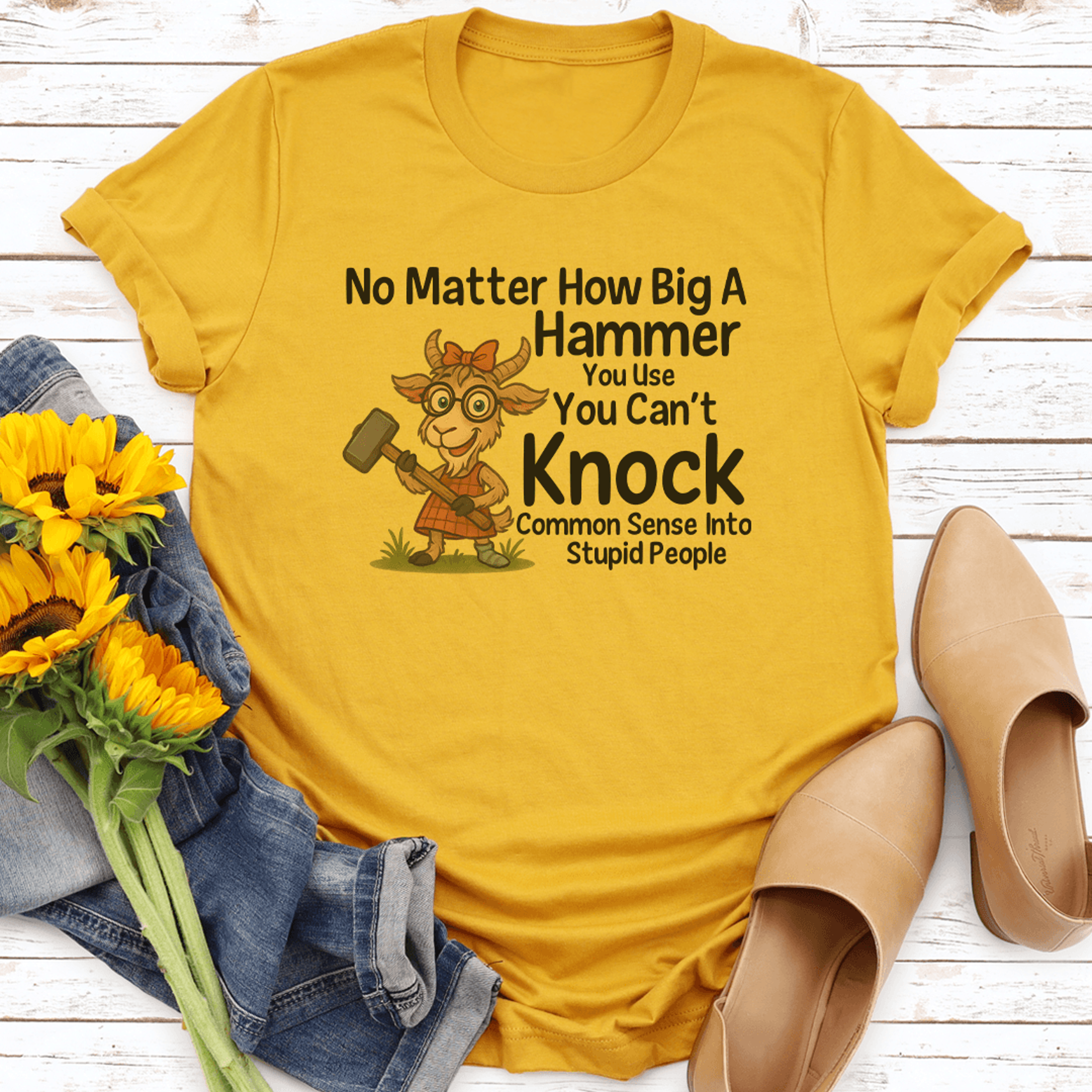 no matter how big a hammer you use tee