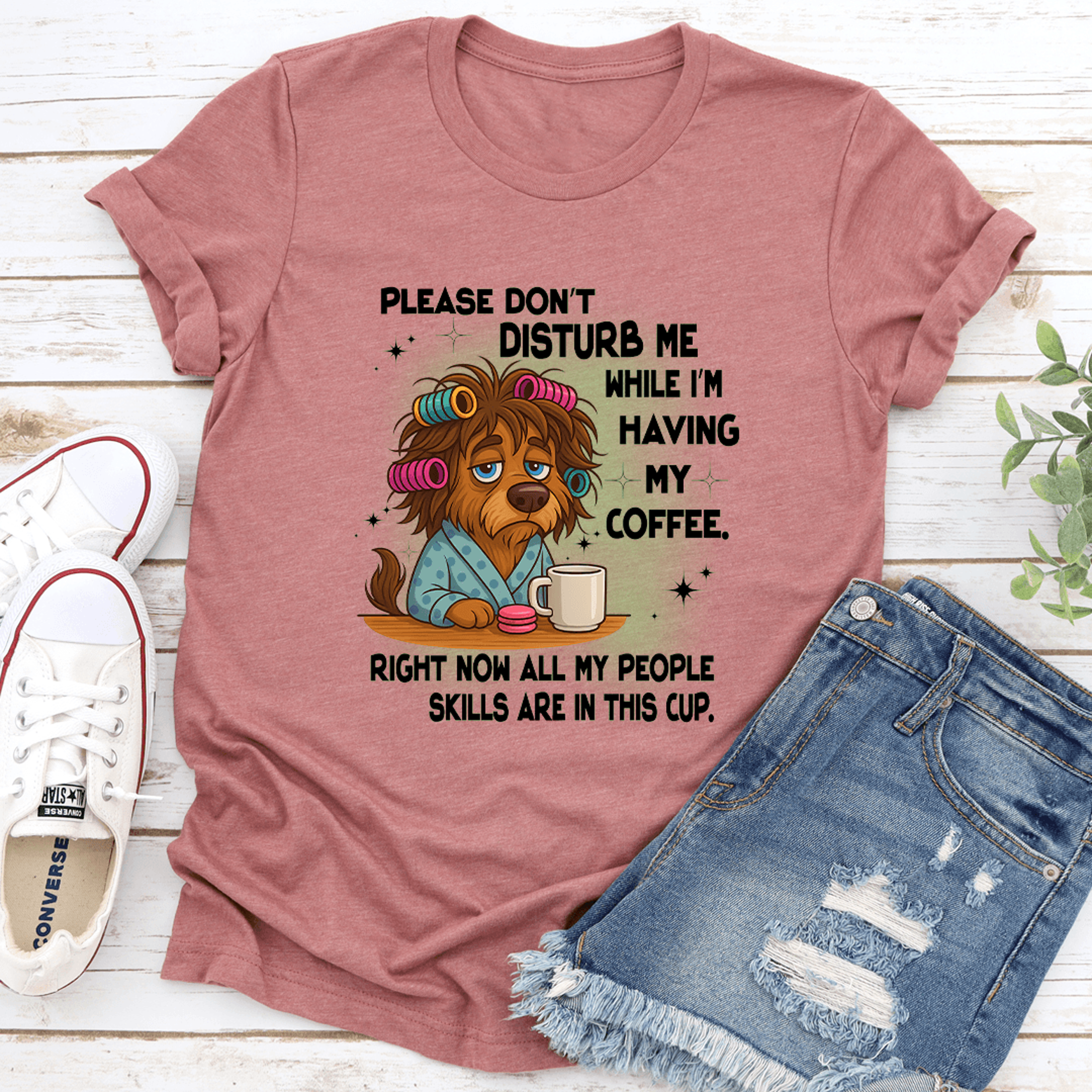 please don't disturb me while i'm having my coffee tee