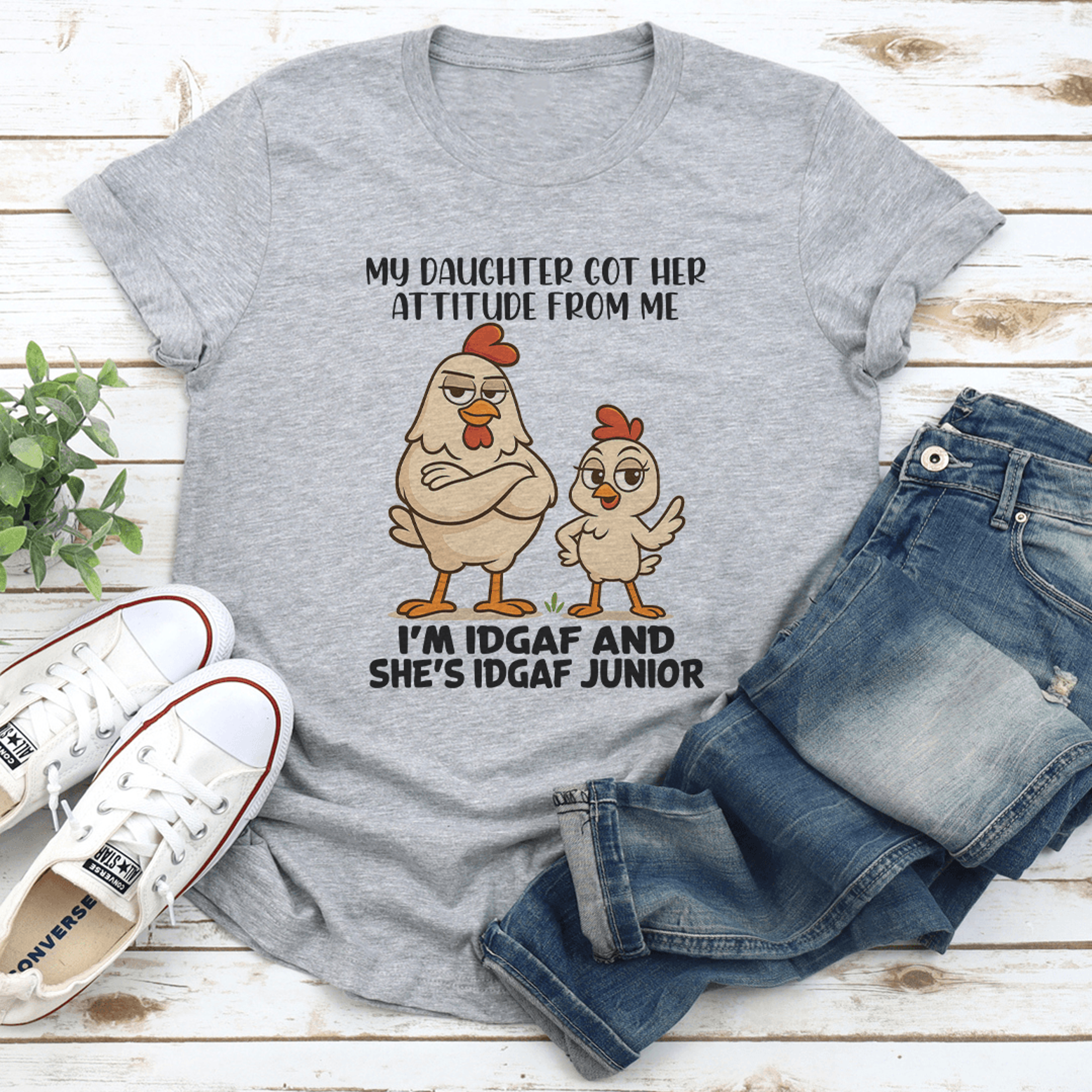 my daughter got her attitude from me tee
