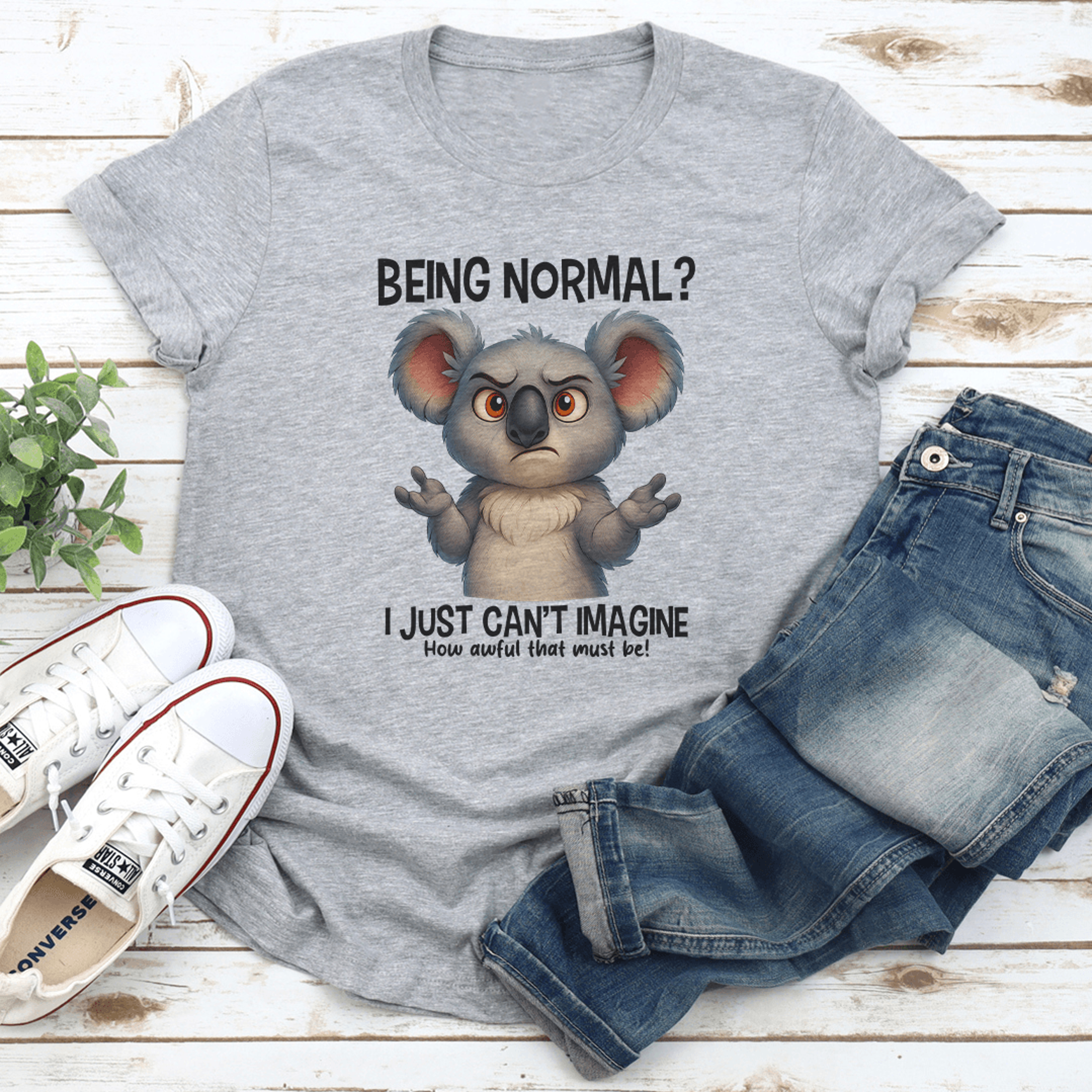 being normal i just can't imagine tee