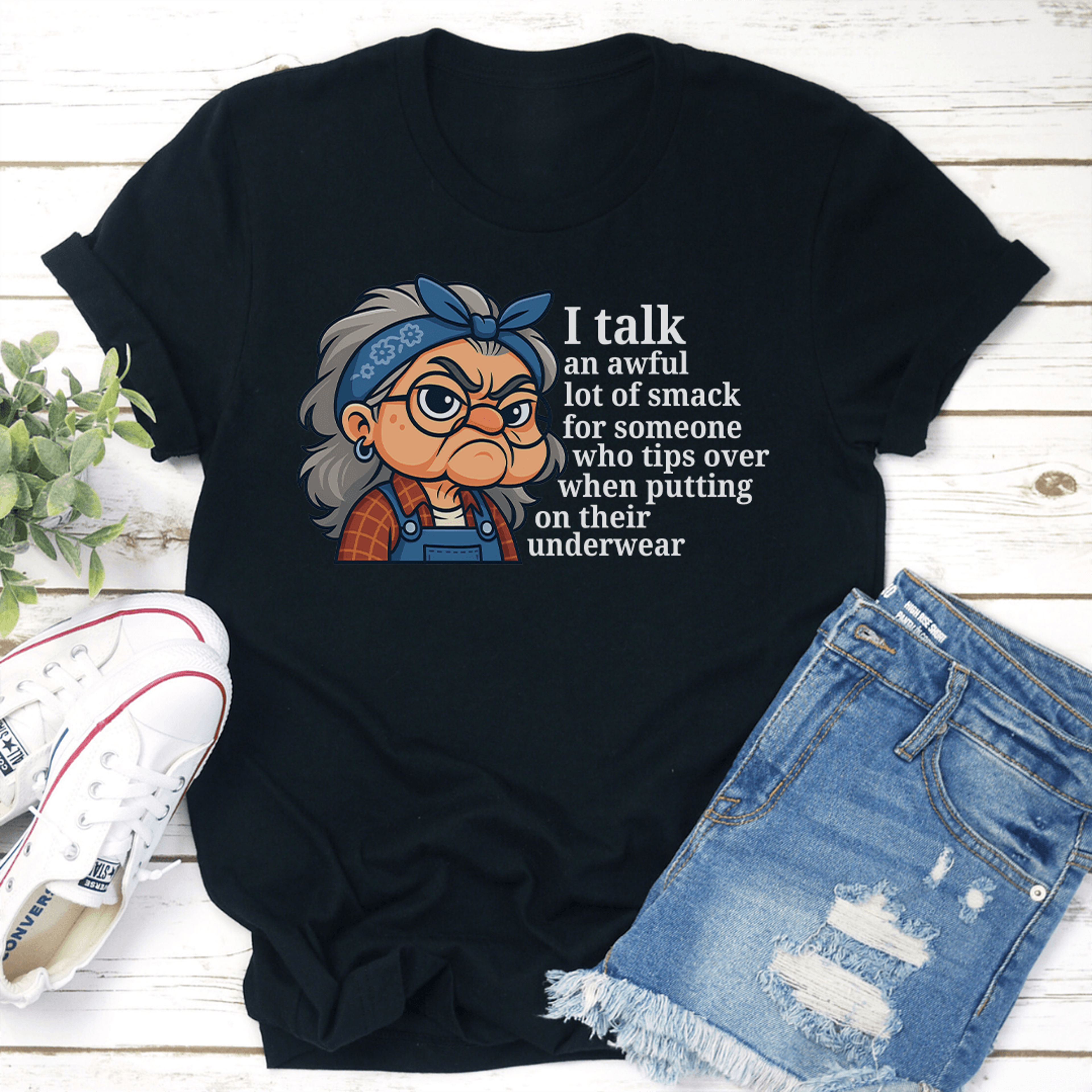 i talk an awful lot of smack for someone who tips over when putting on their underwear tee