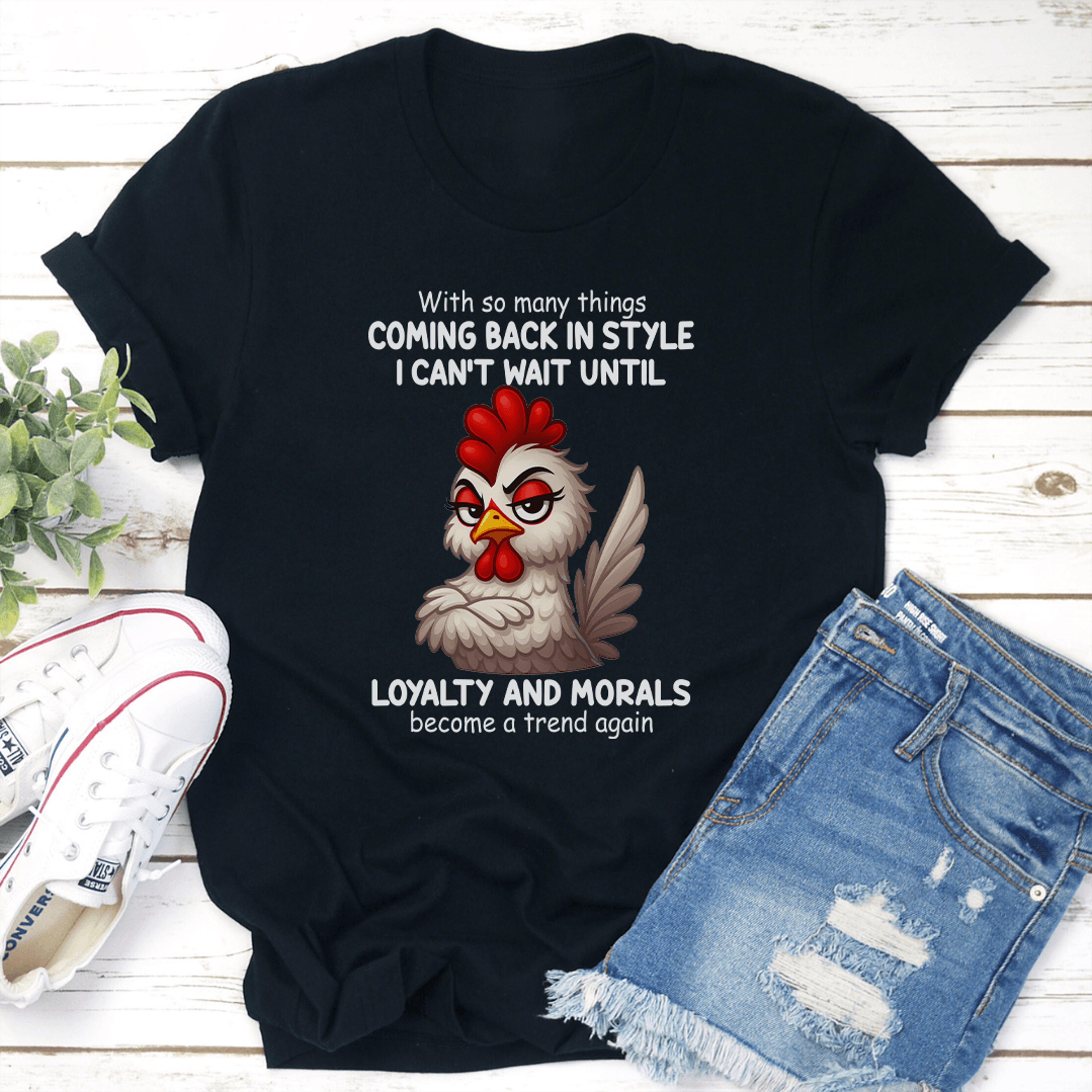 with so many things coming back in style i cant wait until loyalty and morals tee