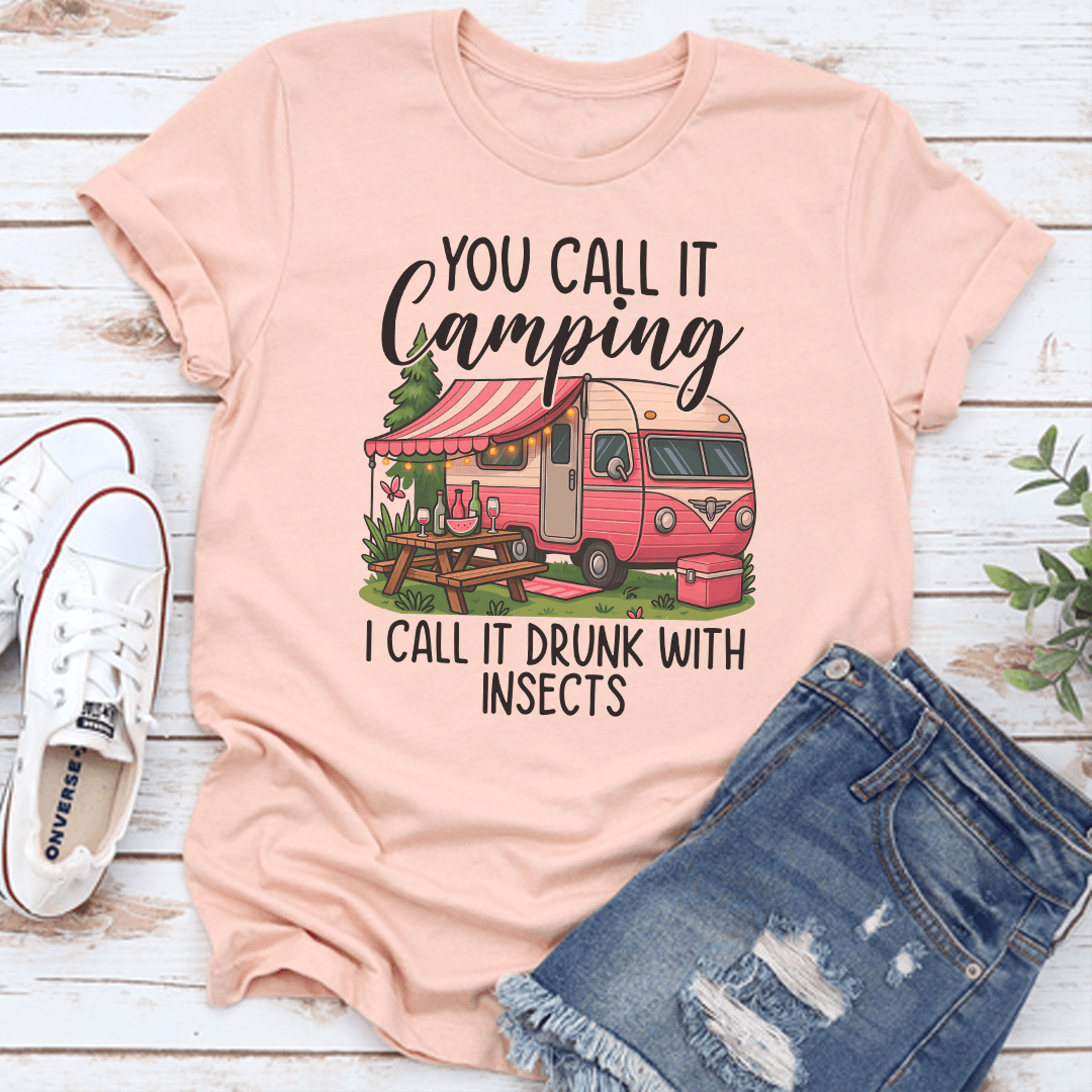 you call it camping i call it drunk with insects tee