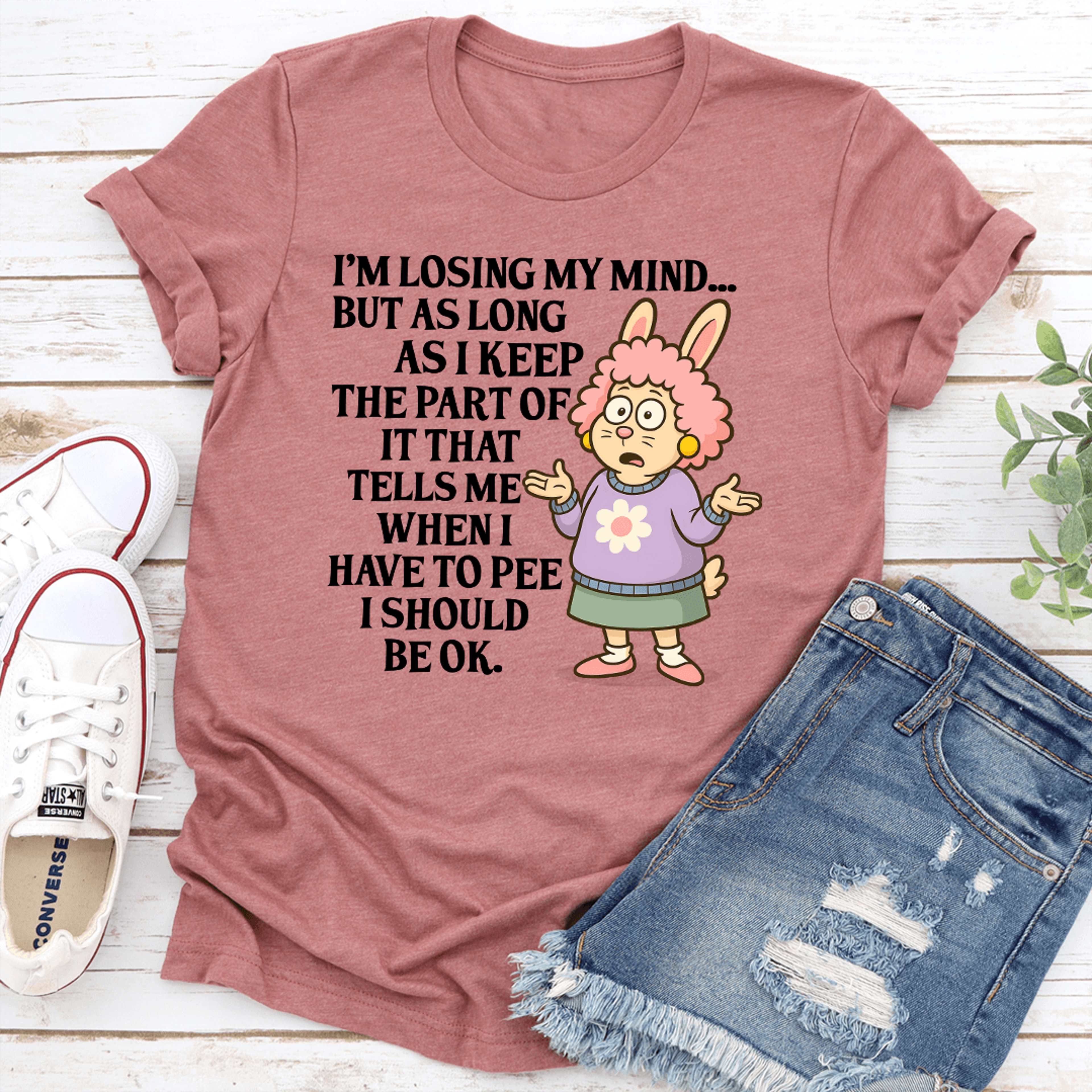 i'm losing my mind but as long as i keep the part of it that tells me tee