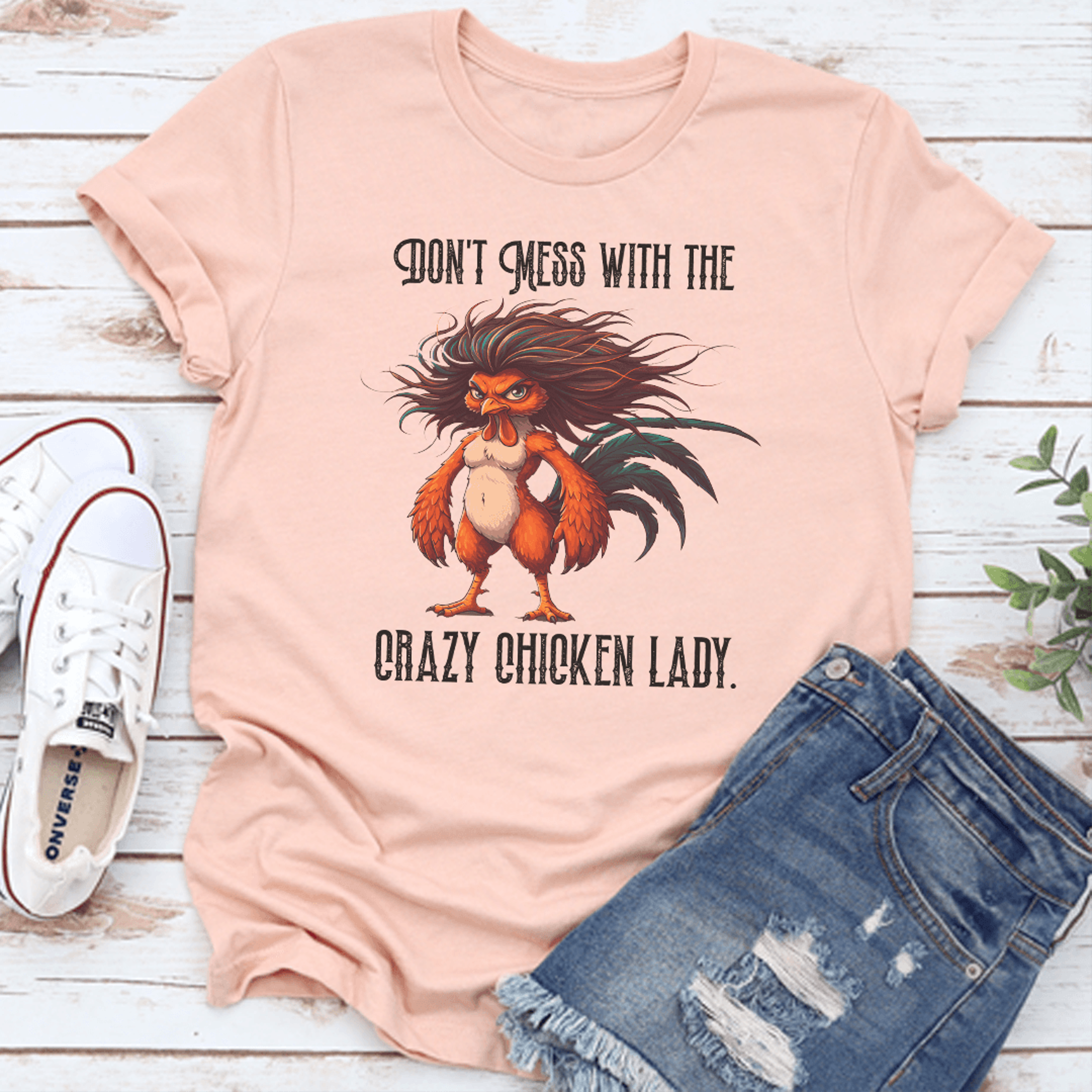 don't mess with the crazy chicken lady tee
