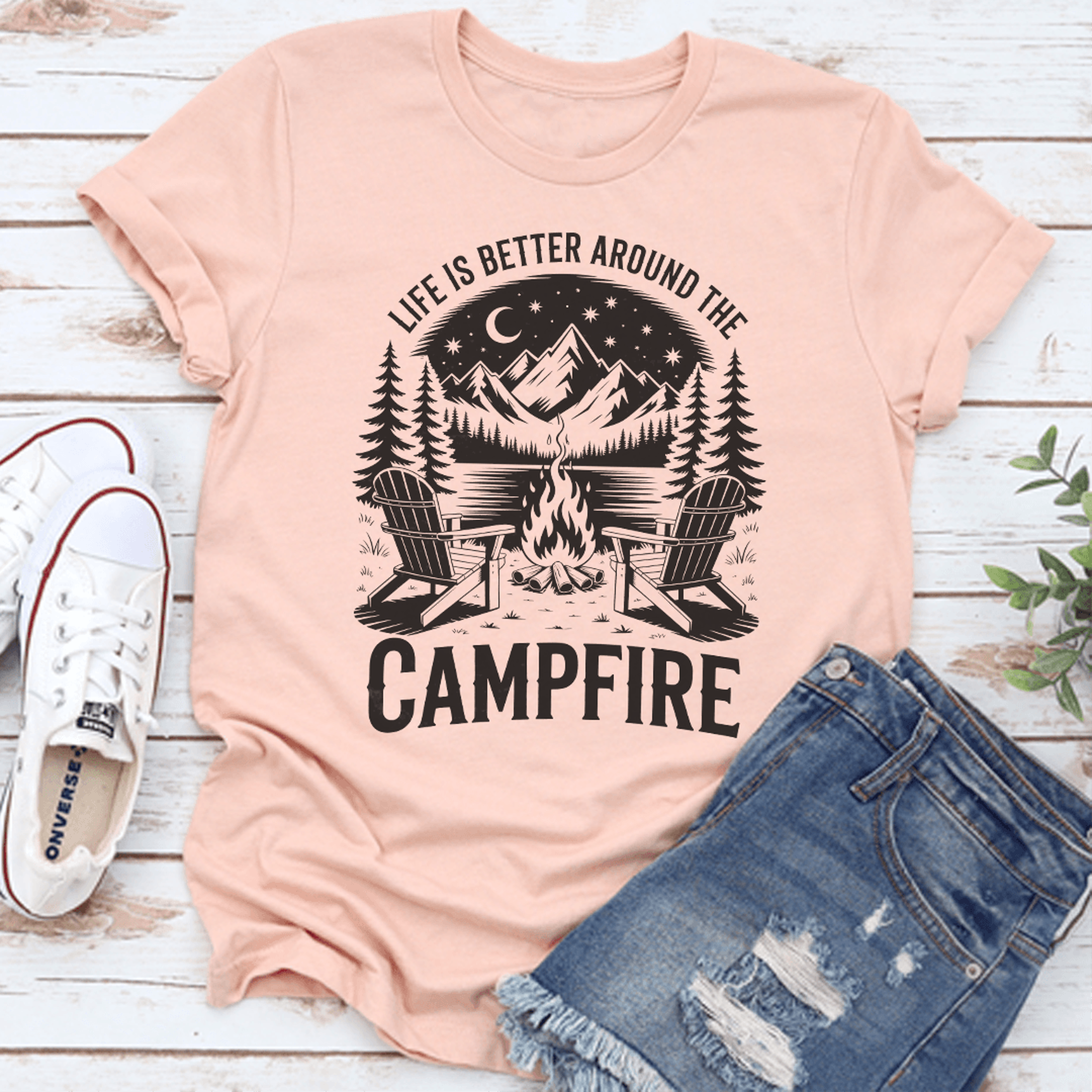 life is better around the campfire tee