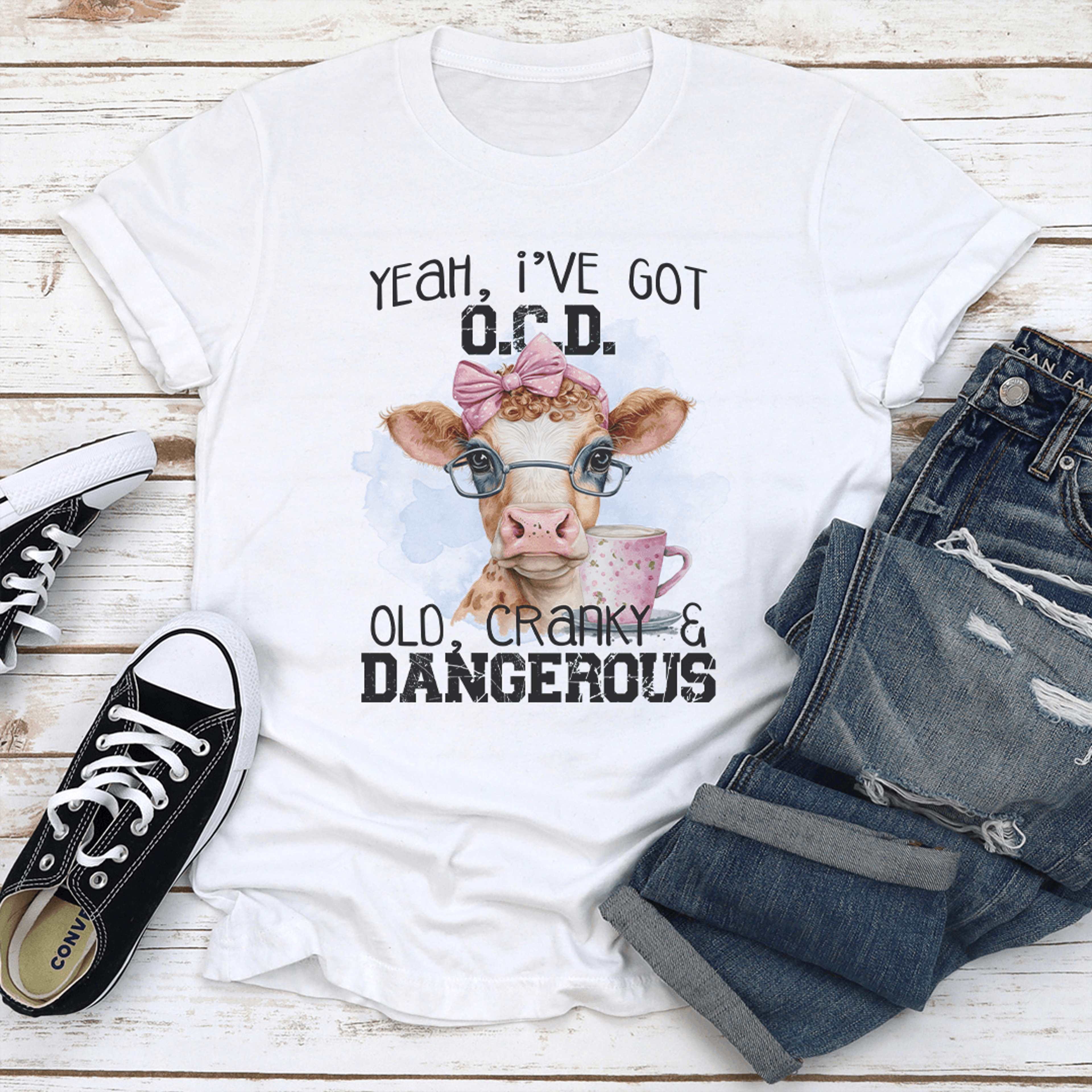 yeah i've got ocd old cranky & dangerous tee