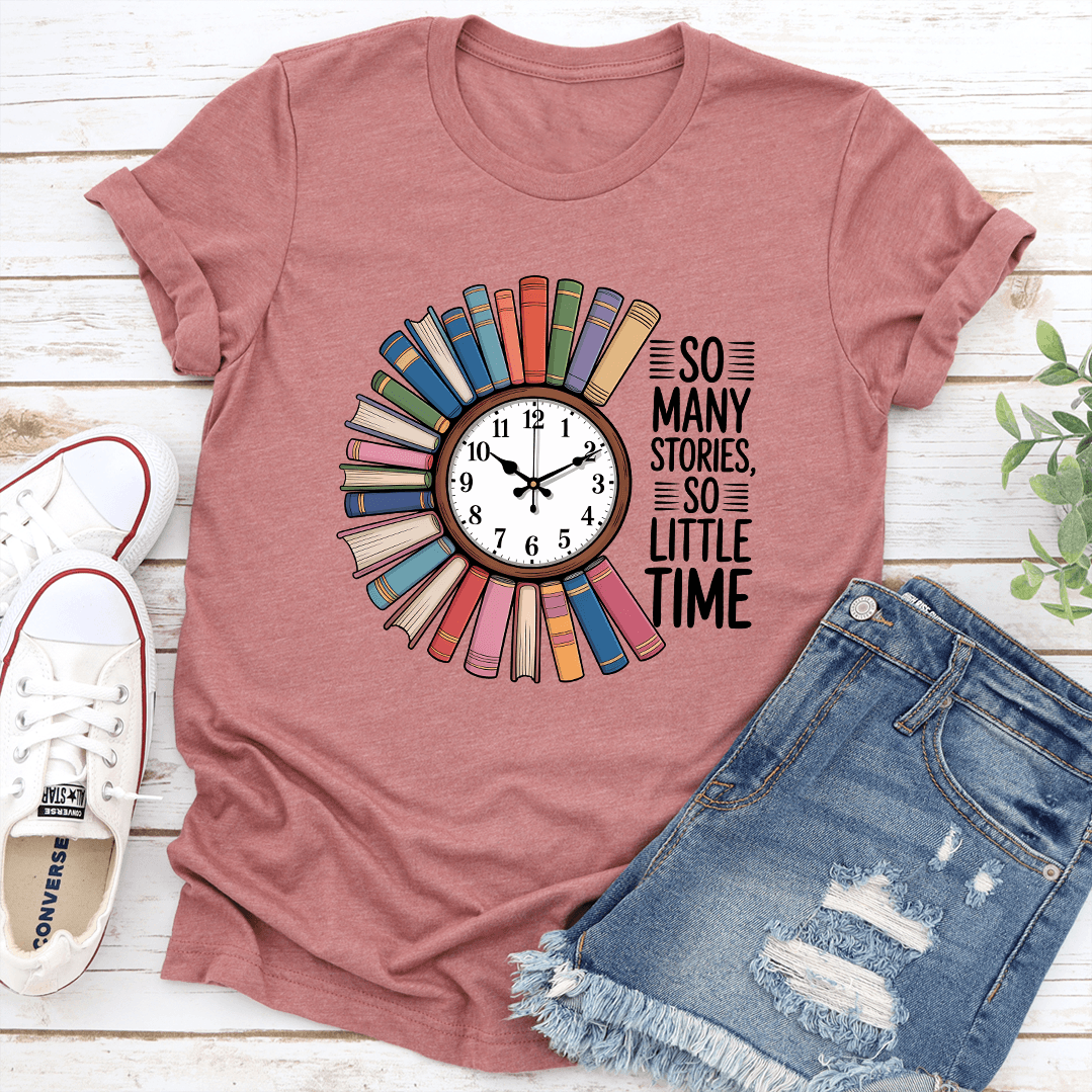 so many stories so little time tee